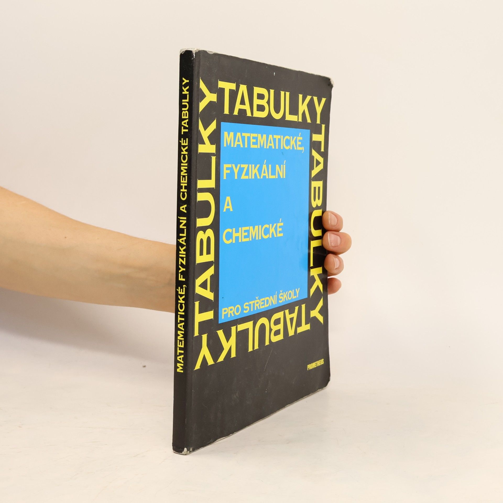 Jiří Mikulčák Matematické, fyzikální a chemické tabulky pro střední školy