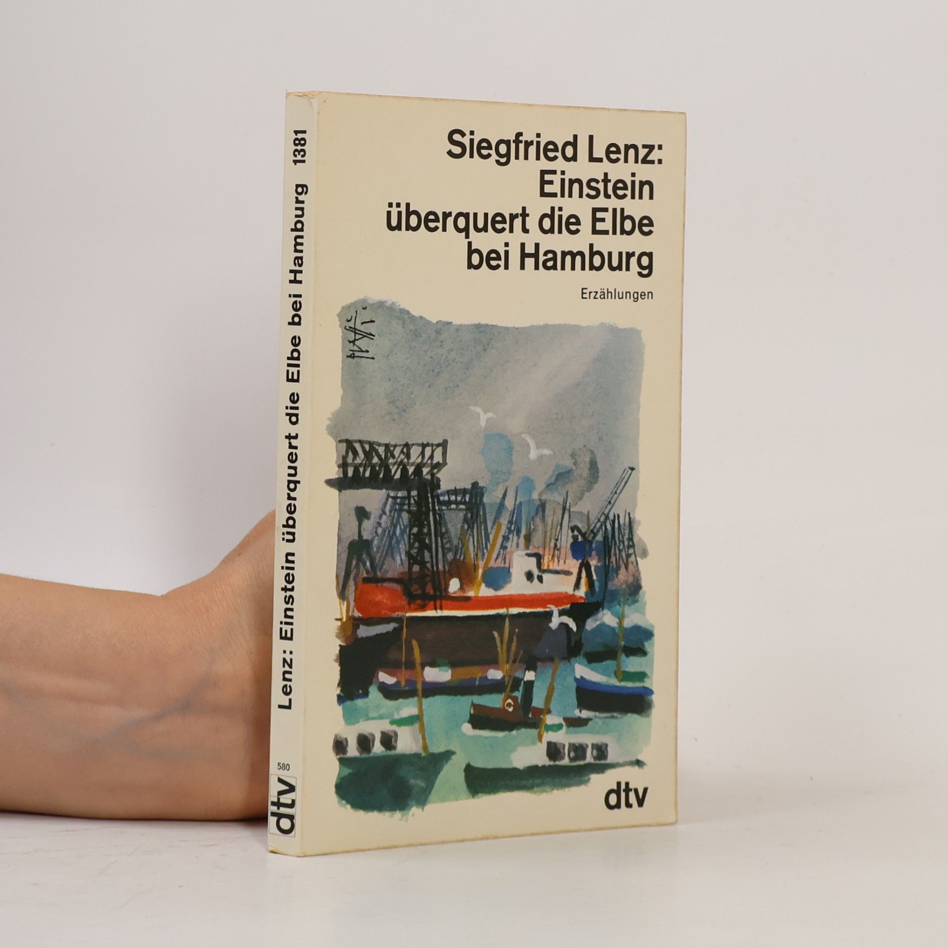 Siegfried Lenz Einstein überquert die Elbe bei Hamburg