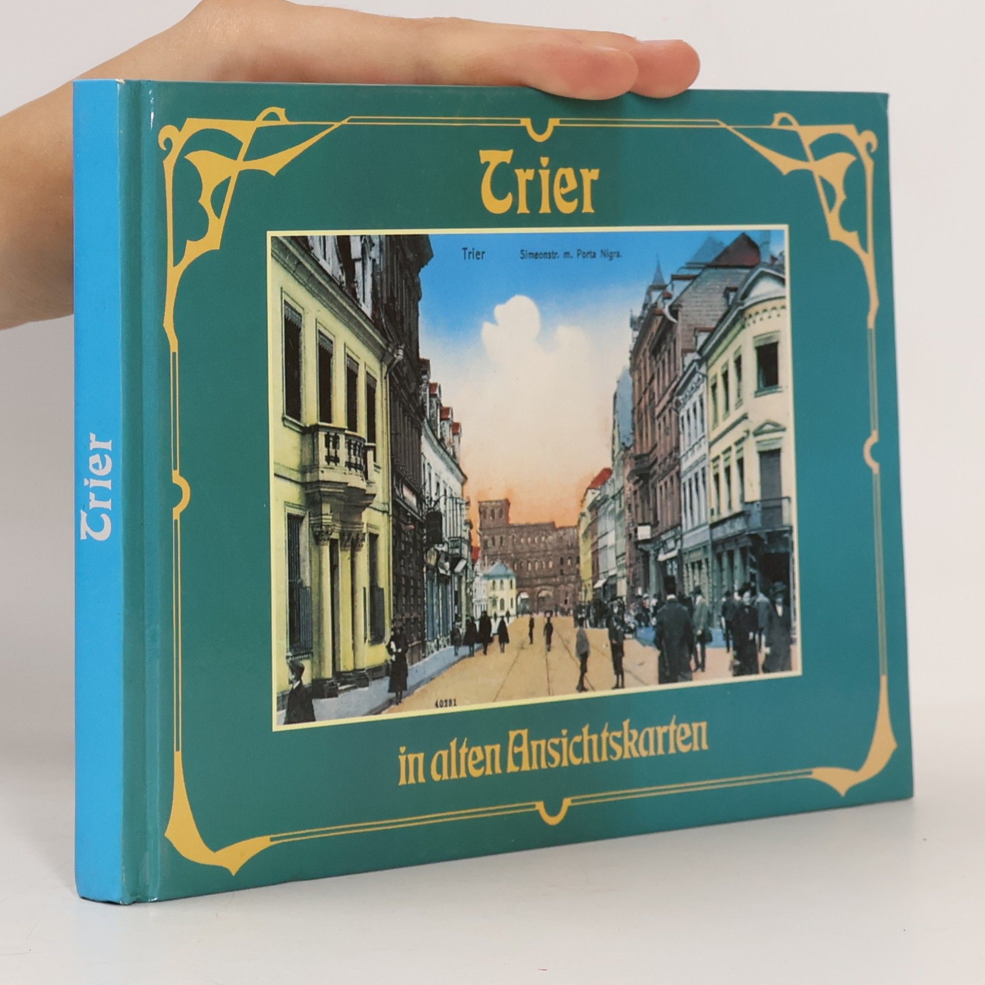Autores varios Trier in alten Ansichtskarten