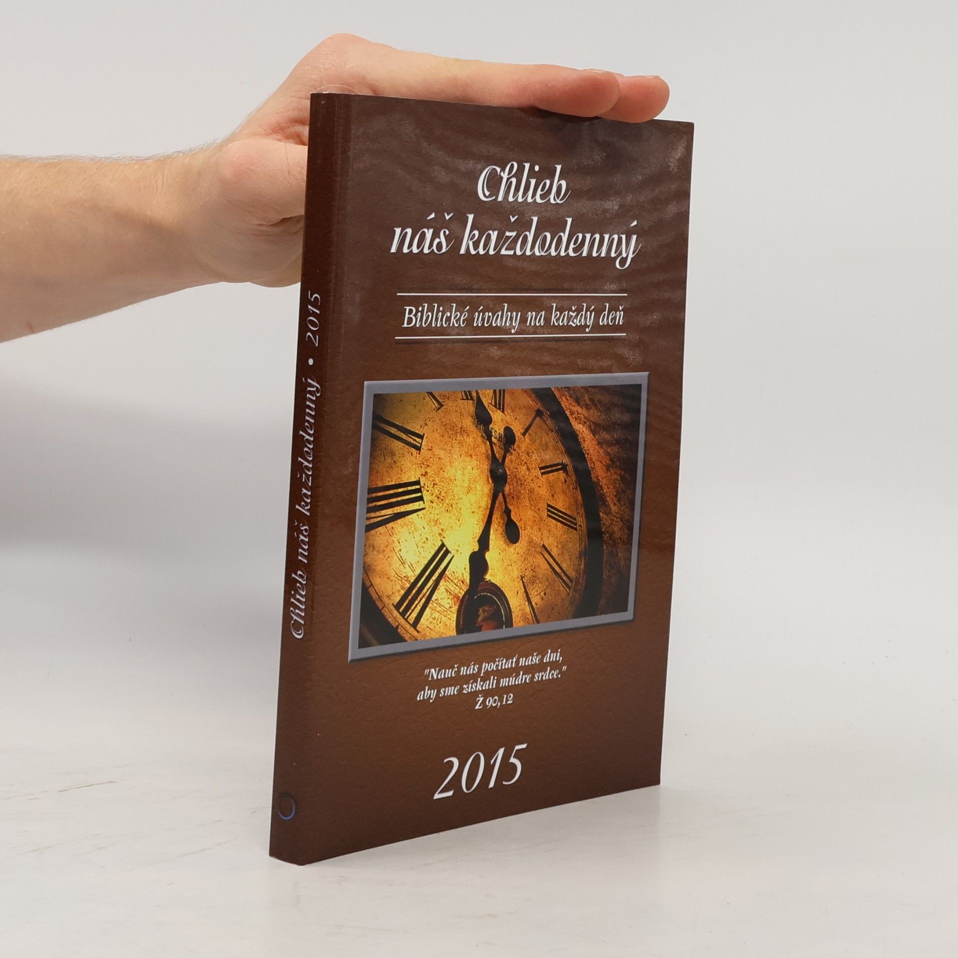 Various authors Chlieb náš každodenný 2015