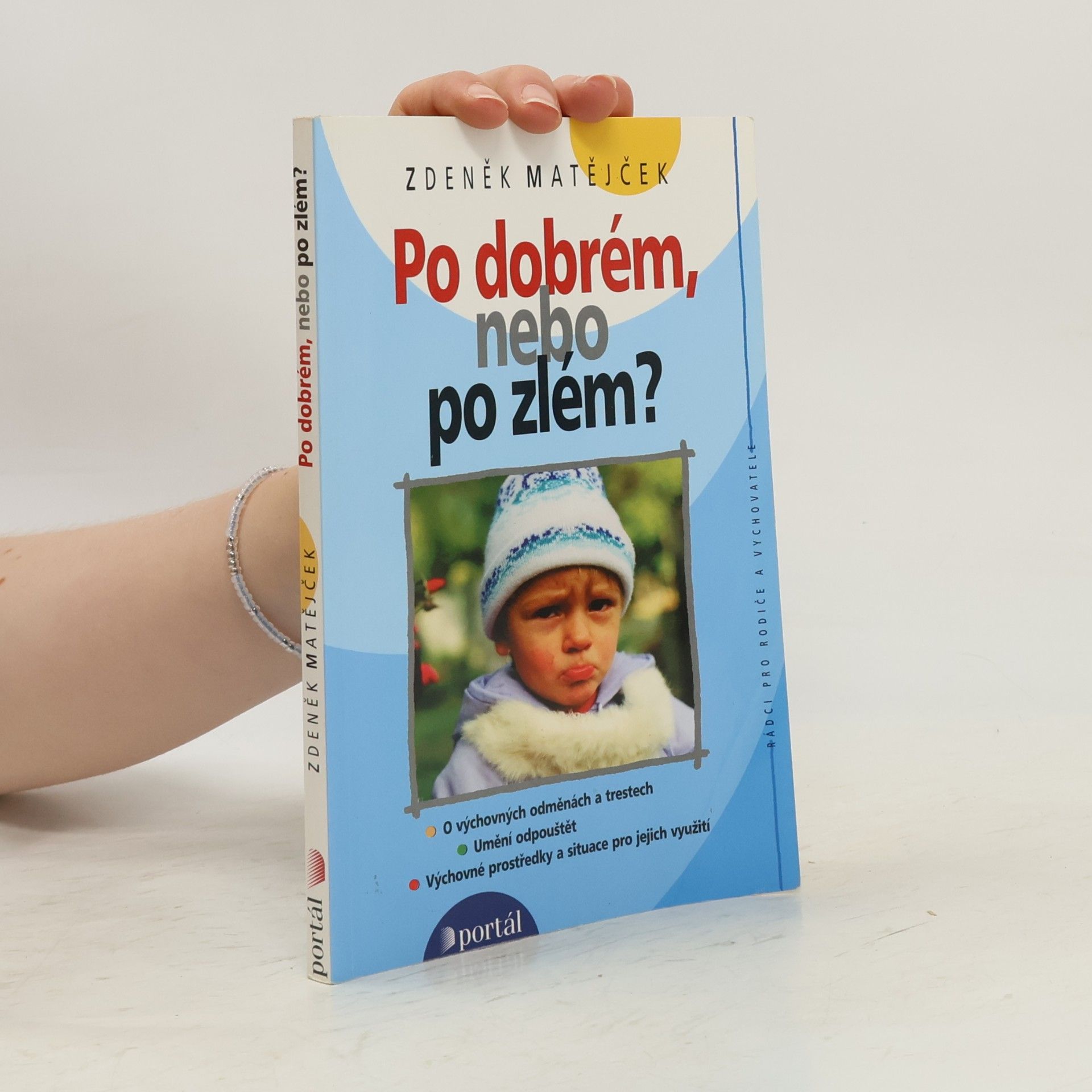Zdeněk Matějček Po dobrém, nebo po zlém?