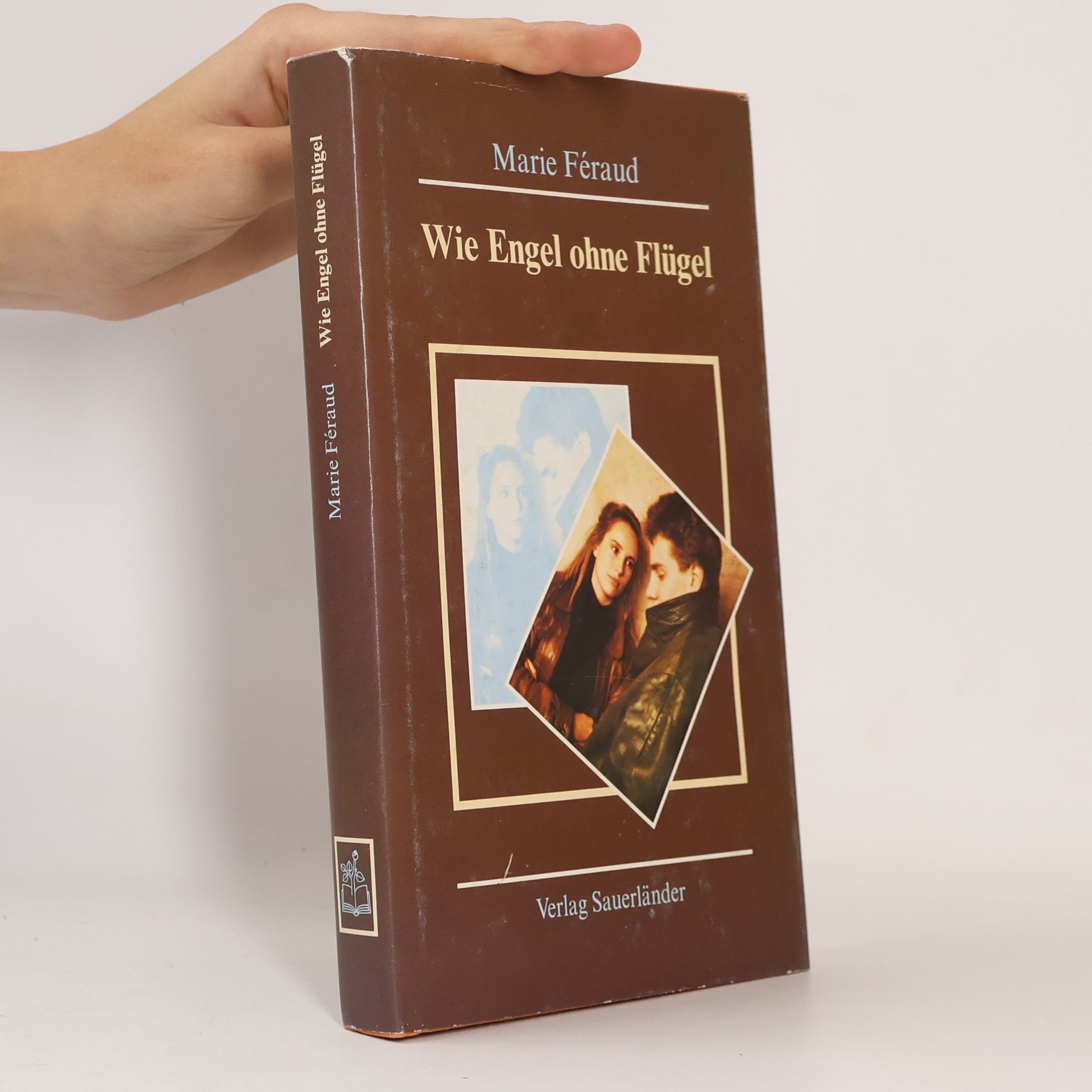 Marie Féraud Wie Engel ohne Flügel