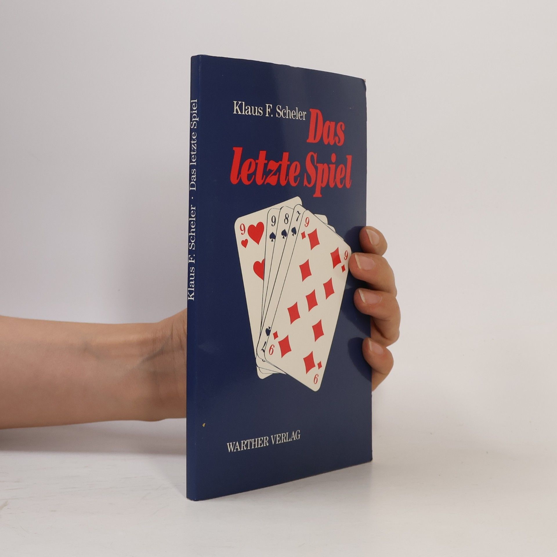 Klaus F. Scheler Das letzte Spiel