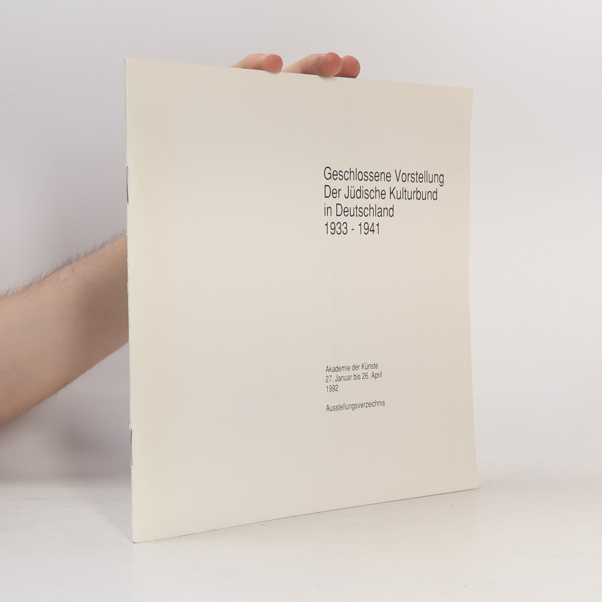 kolektiv Geschlossene Vorstellung Der Jüdische Kulturbund in Deutschland 1933-1941