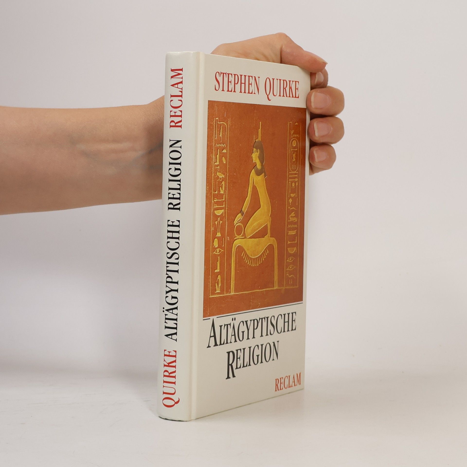 Stephen Quirke Altägyptische Religion