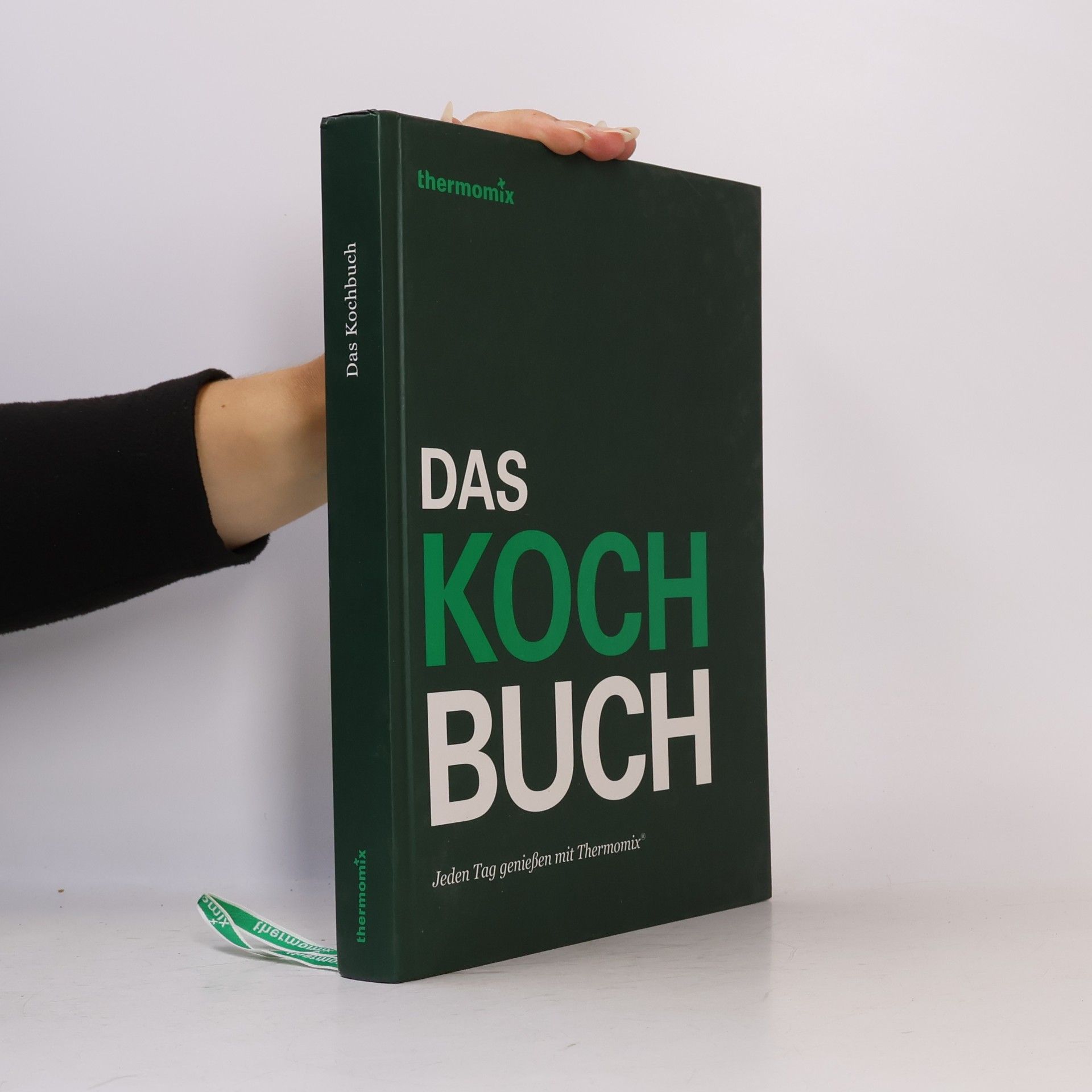 Various authors Das Kochbuch. Jeden Tag genießen mit Thermomix
