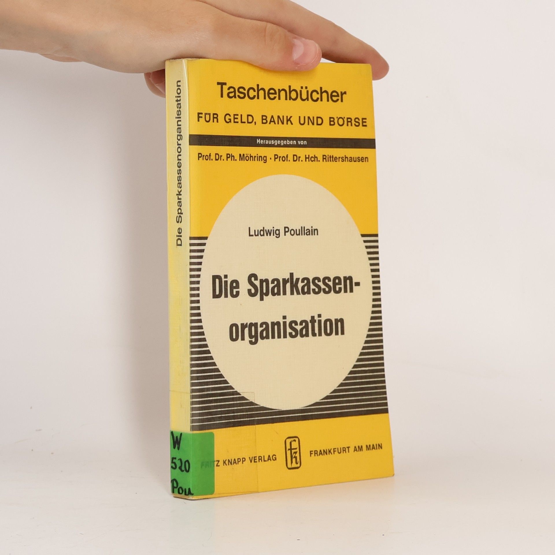 Ludwig Poullain Die Sparkassenorganisation.