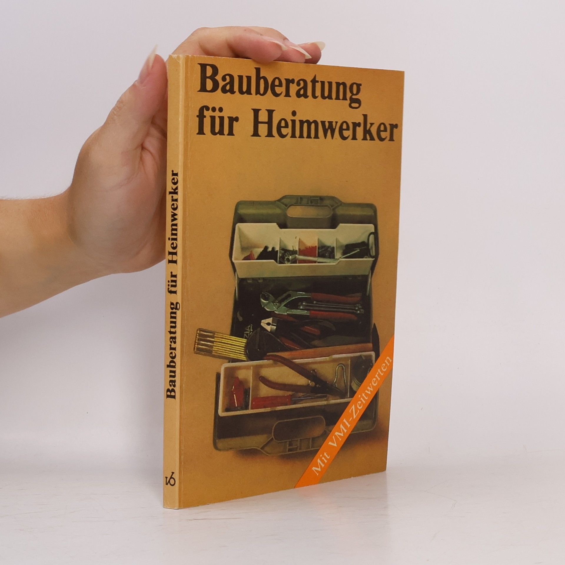 Autorenkollektiv Bauberatung für Heimwerker