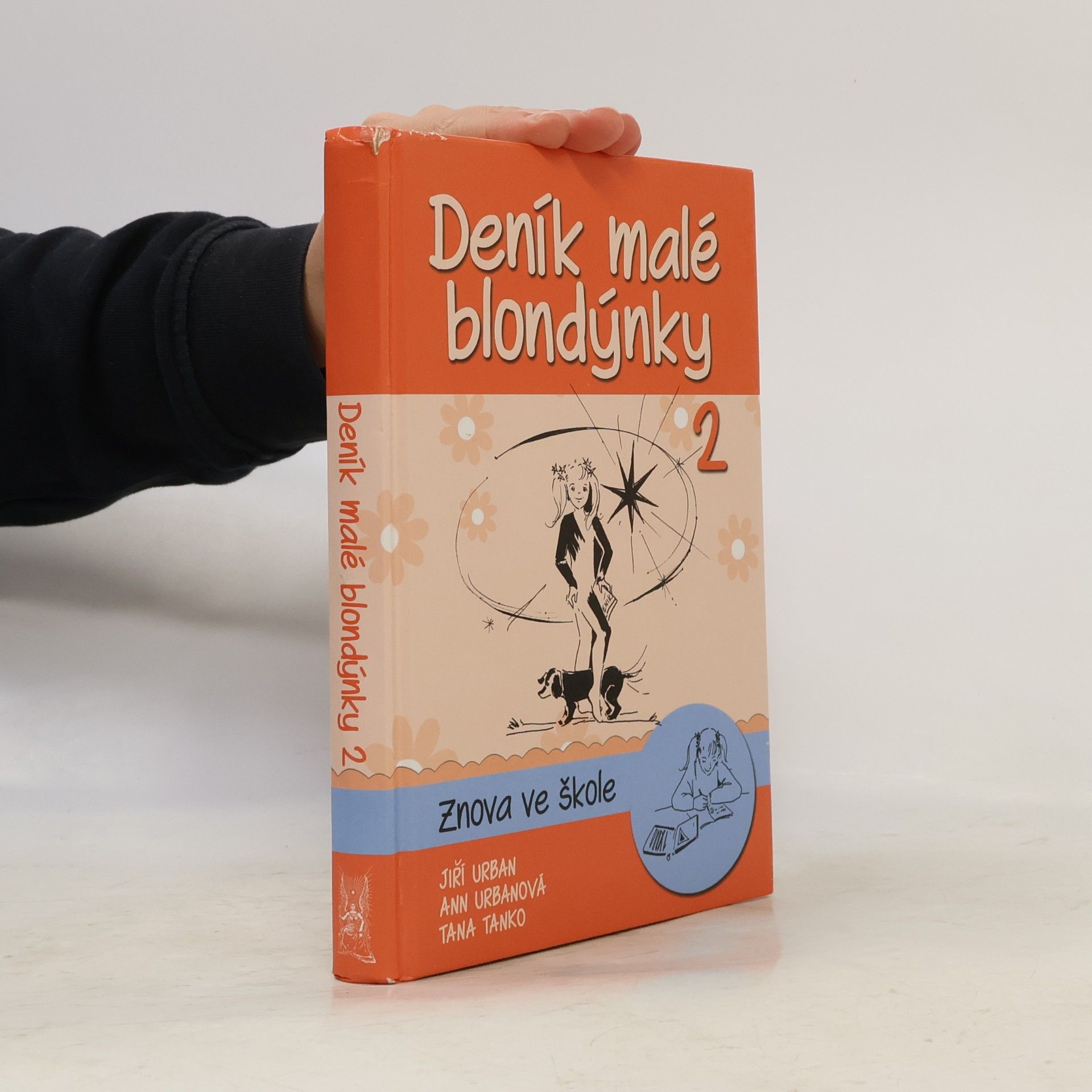 Jiří Urban Deník malé blondýnky 2: Znova ve škole