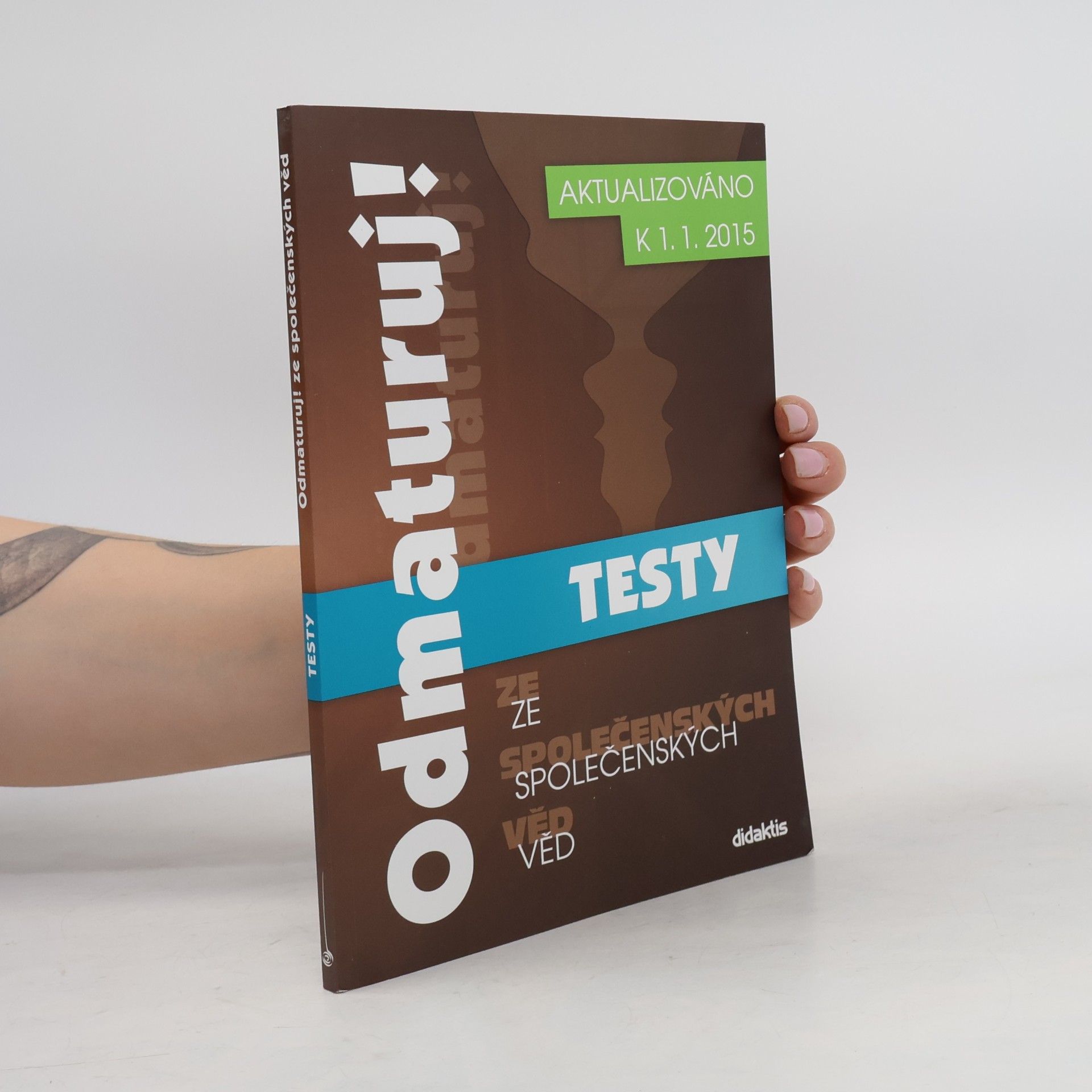 Collectif d'auteurs Odmaturuj! ze společenských věd. Testy