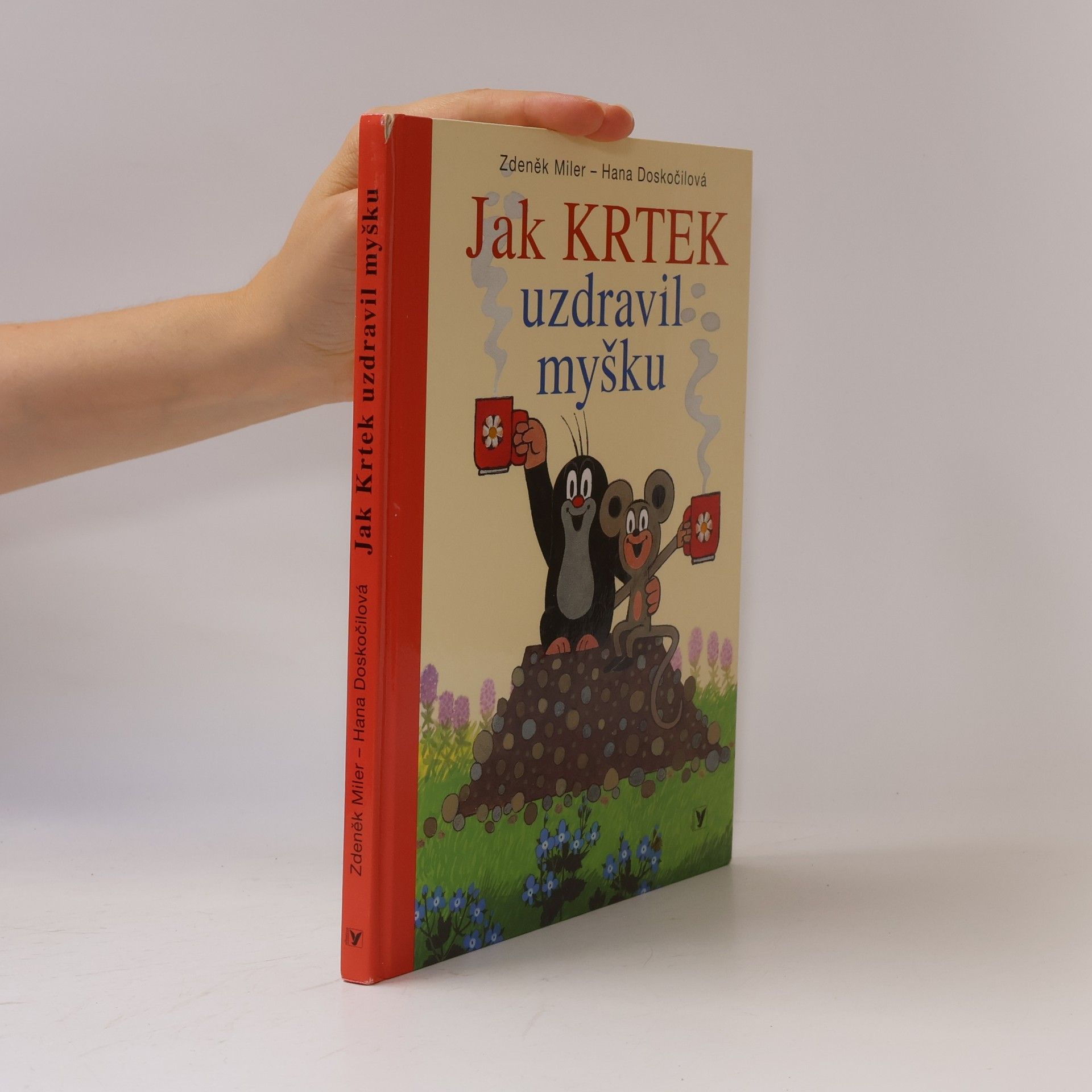 Zdeněk Miler Jak Krtek uzdravil myšku