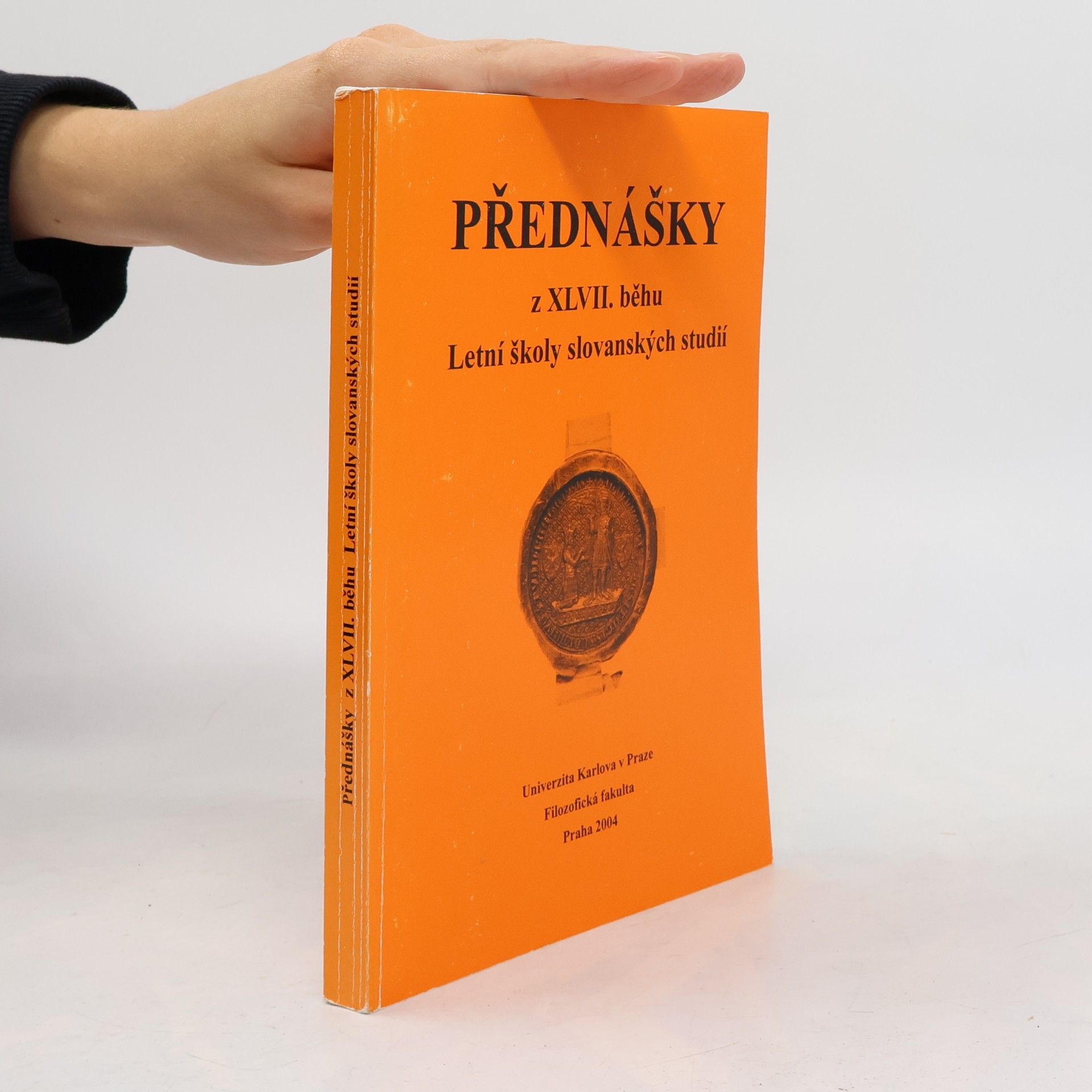 Jiří Hasil Přednášky z XLVII. běhu Letní Školy Slovanských Studií