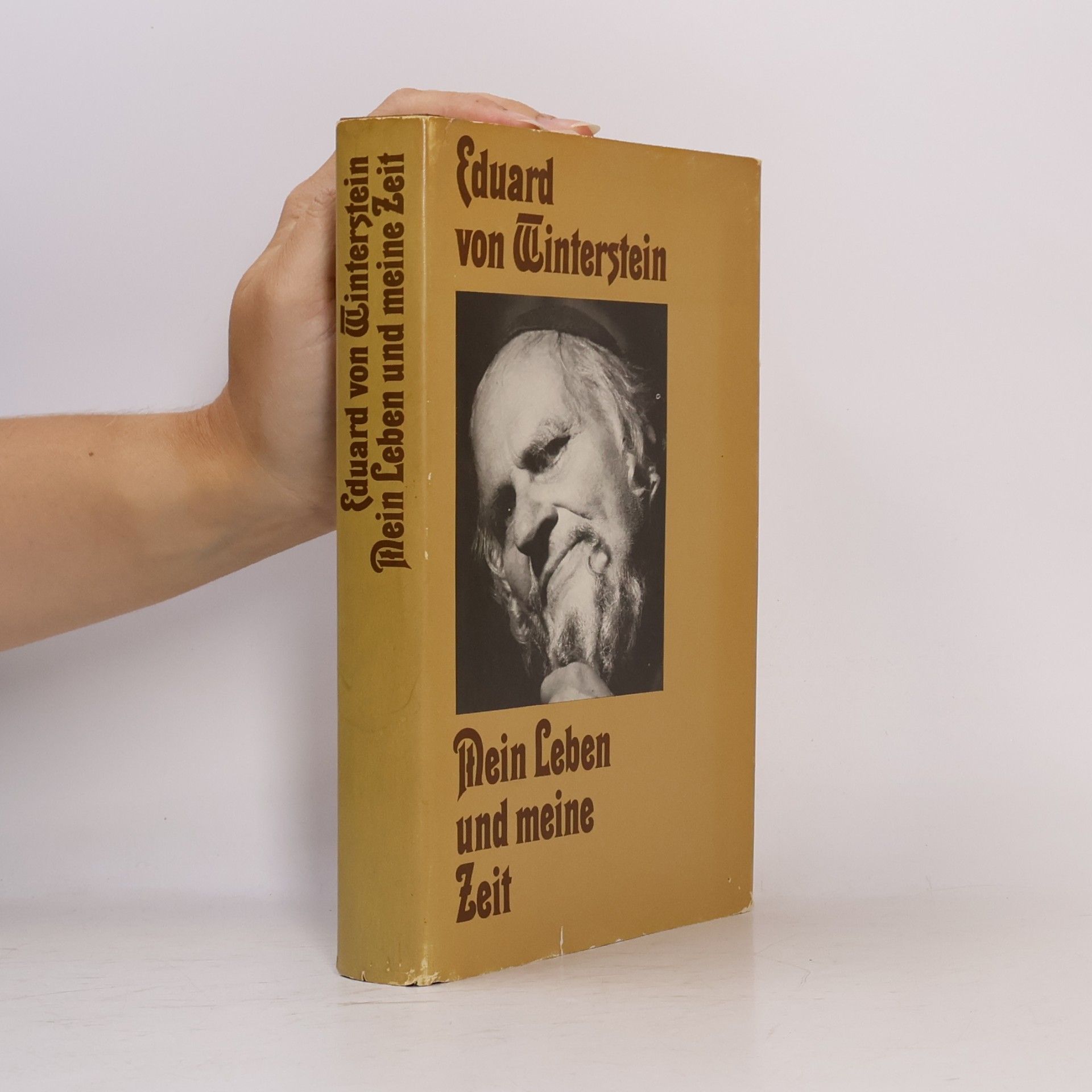 Eduard von Winterstein Mein Leben und meine Zeit