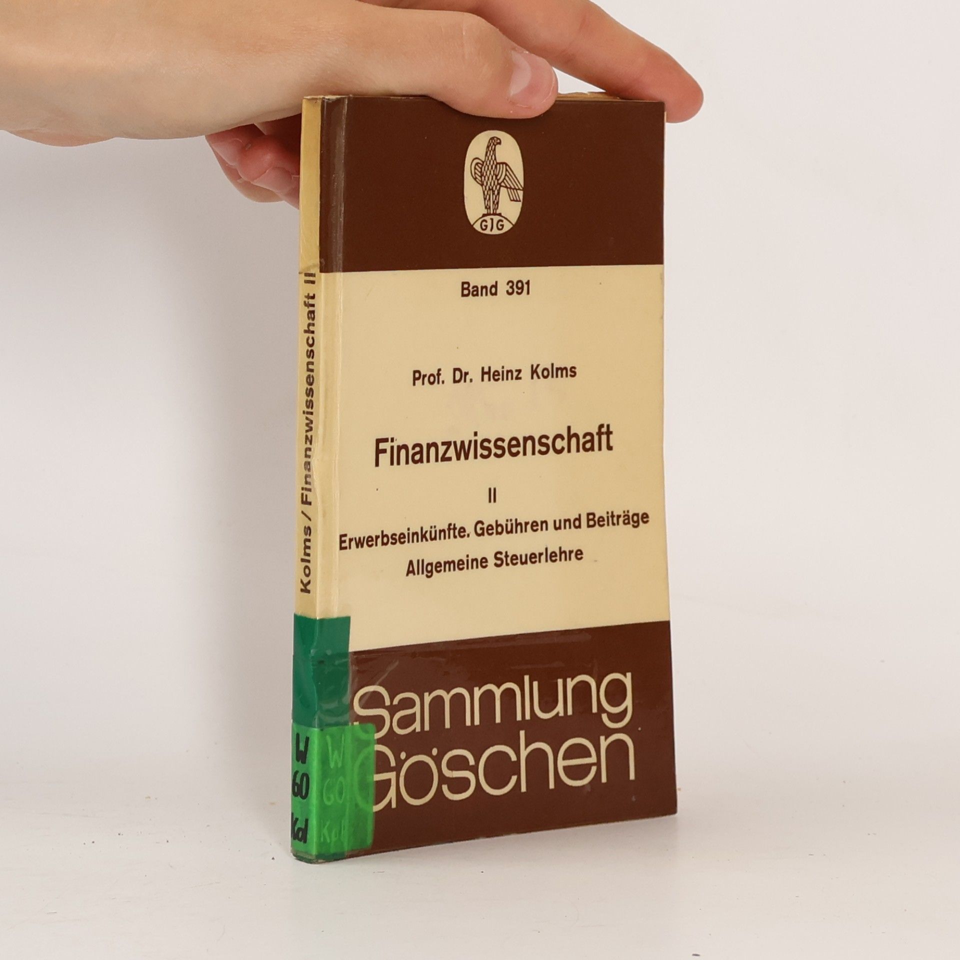 Heinz Kolms Finanzwissenschaft II