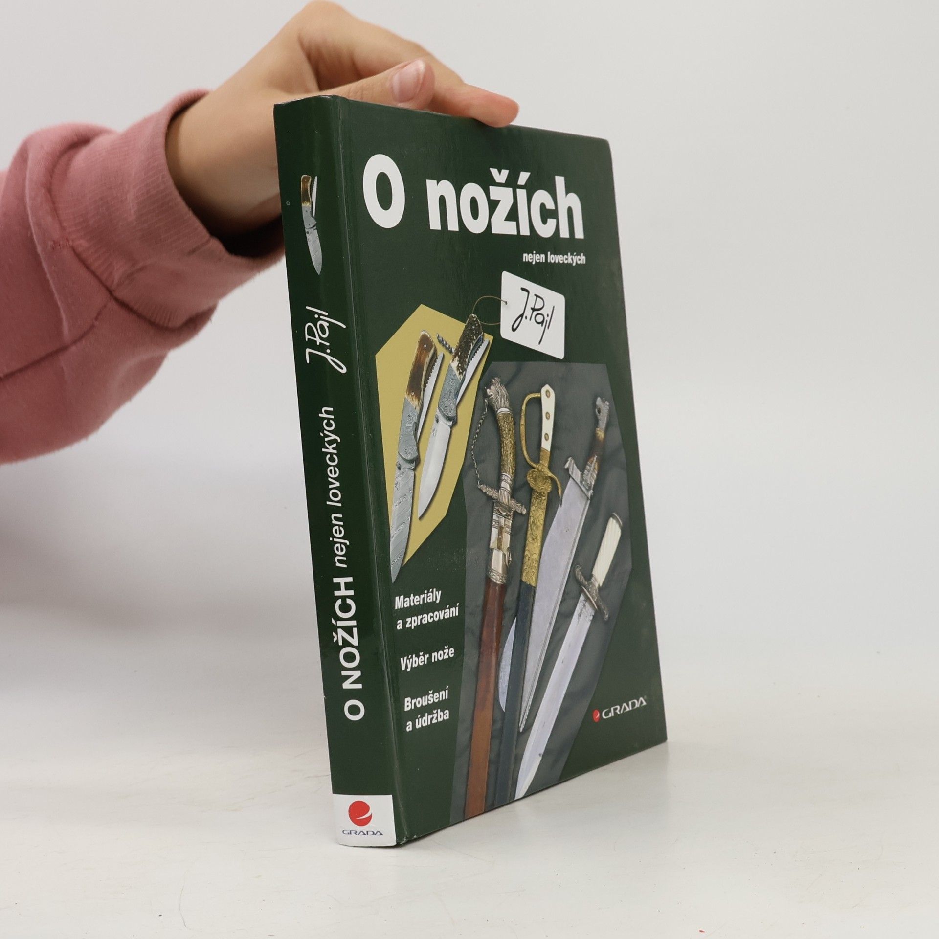 Josef Pajl O nožích nejen loveckých