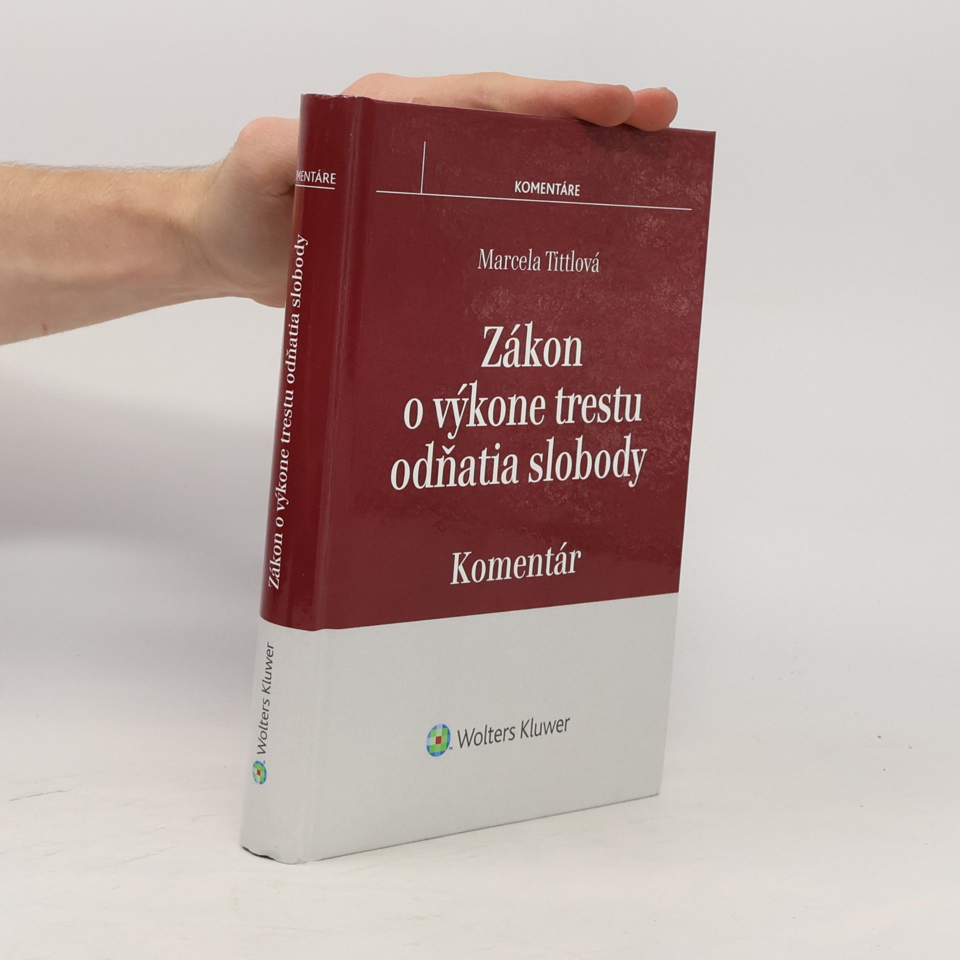 Marcela Tittlová Zákon o výkone trestu odňatia slobody