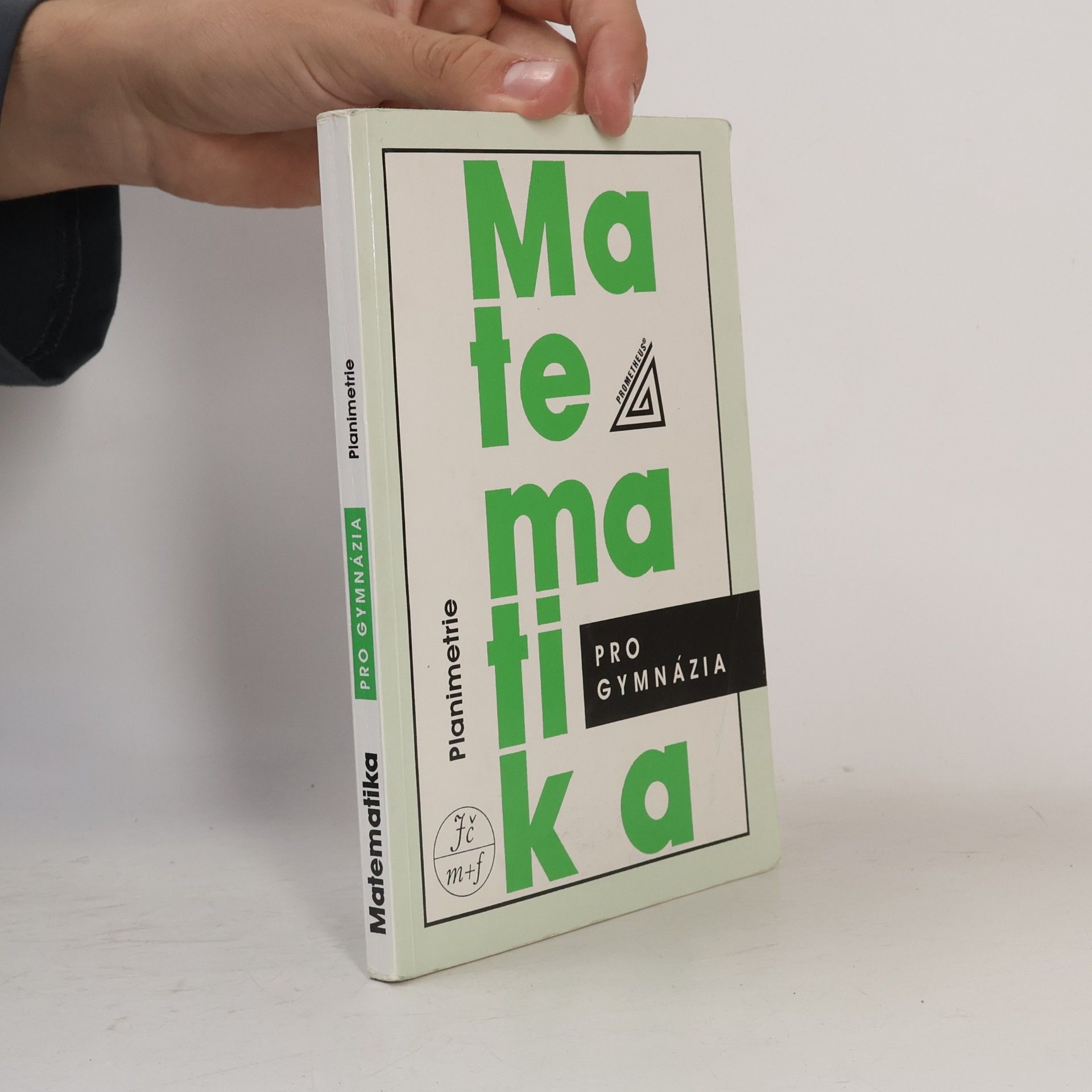 Eva Pomykalová Matematika pro gymnázia. Planimetrie