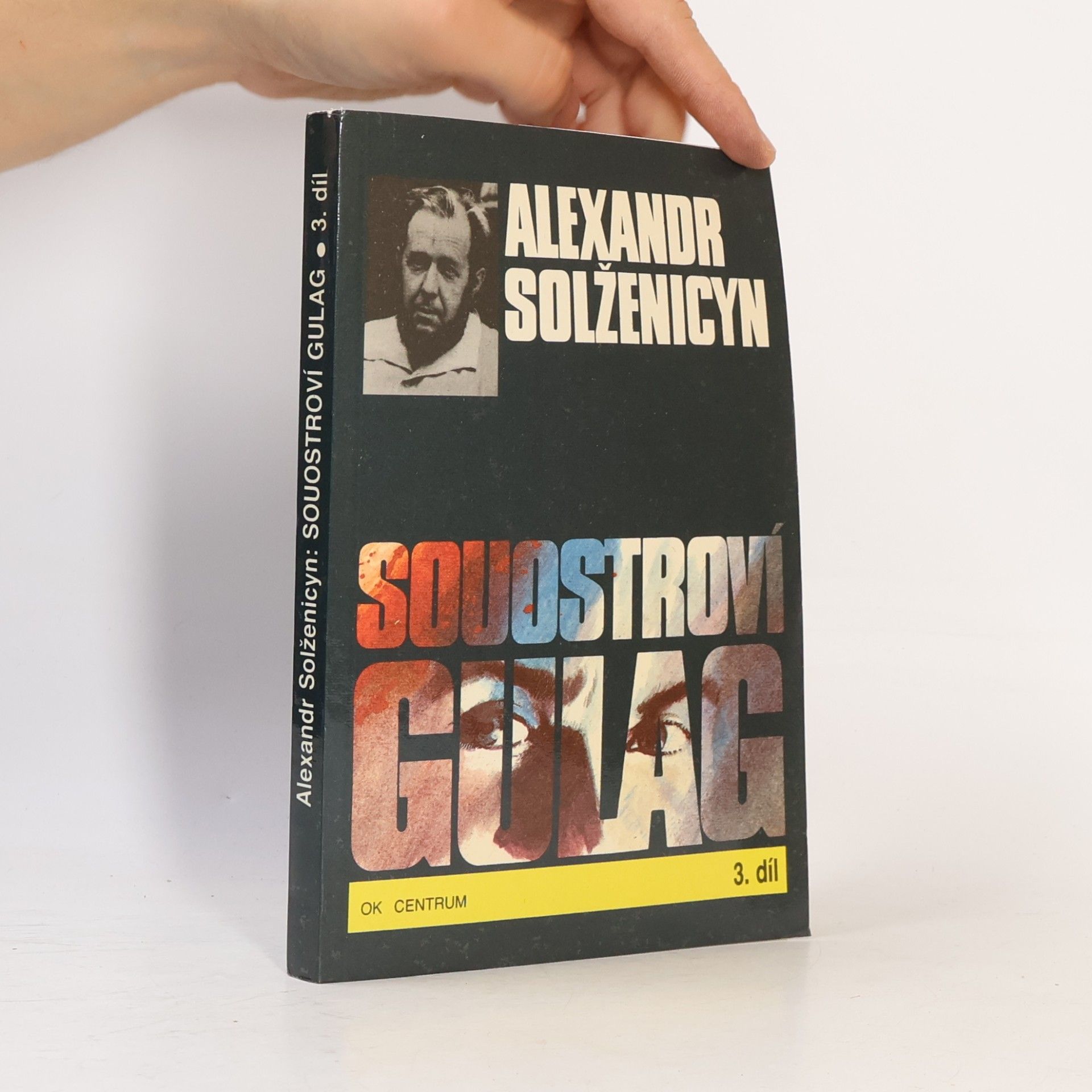Aleksandr Isajevič Solženicyn Souostroví Gulag 3