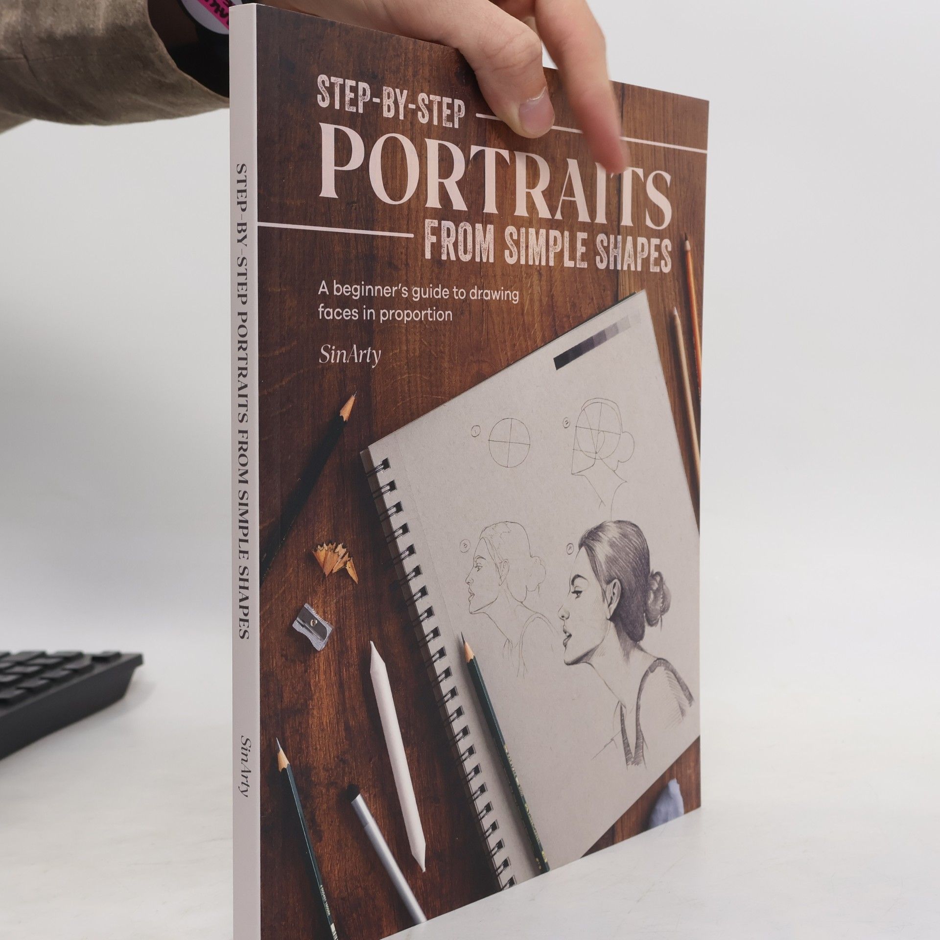 Satyajit Sinari Step-By-Step Portraits from Simple Shapes
