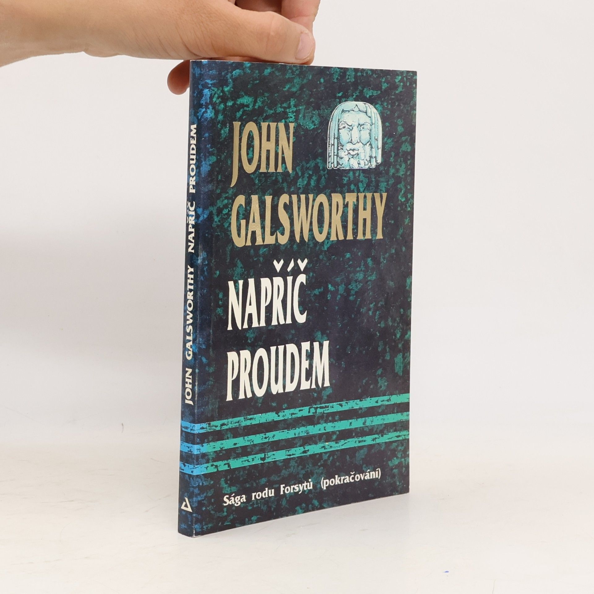 John Galsworthy Sága rodu Forsytů : Napříč proudem