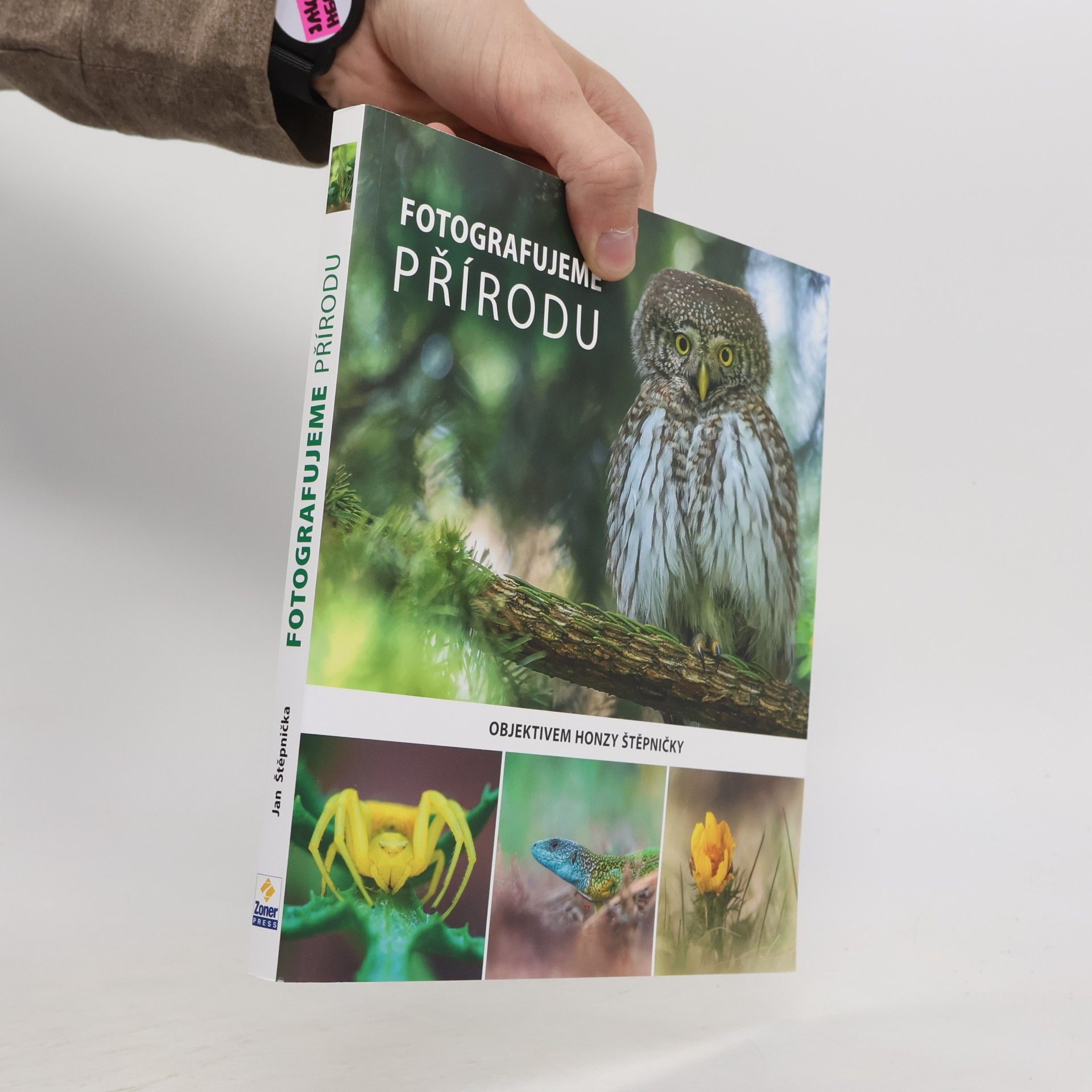 Jan Štěpnička Fotografujeme přírodu : objektivem Honzy Štěpničky