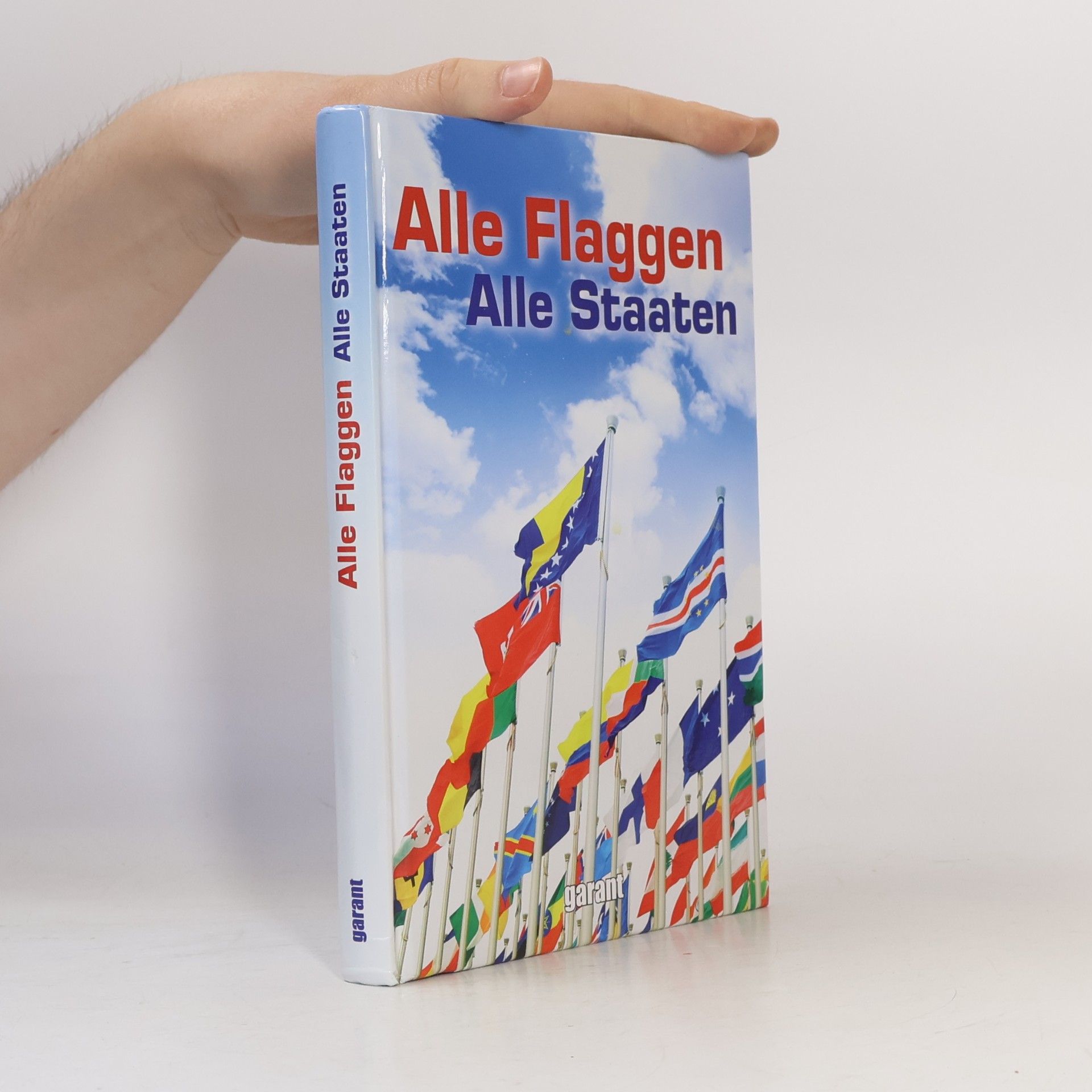 Autorenkollektiv Alle Flaggen, alle Staaten
