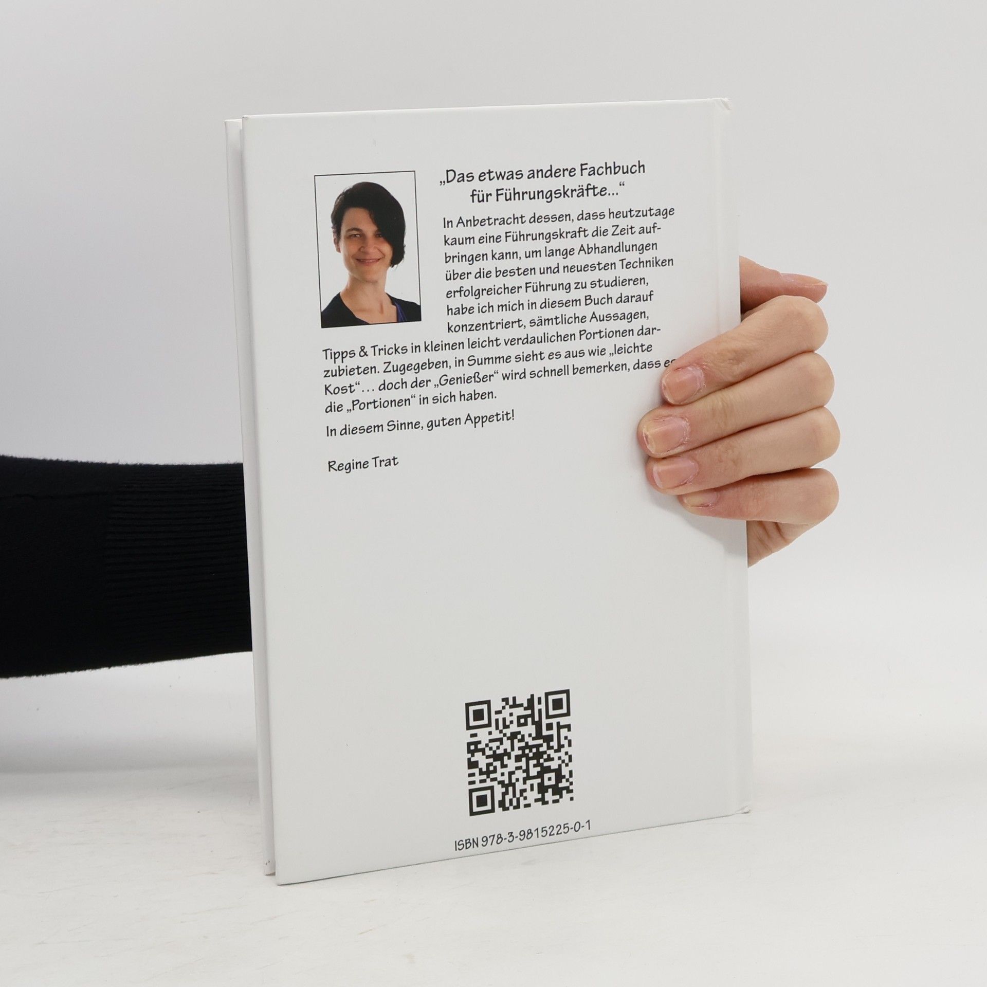 Regine Trat Erwähnenswert - Die Gewohnheit ist der natürliche Feind der Begeisterung - Das etwas andere Fachbuch für Führungskräfte