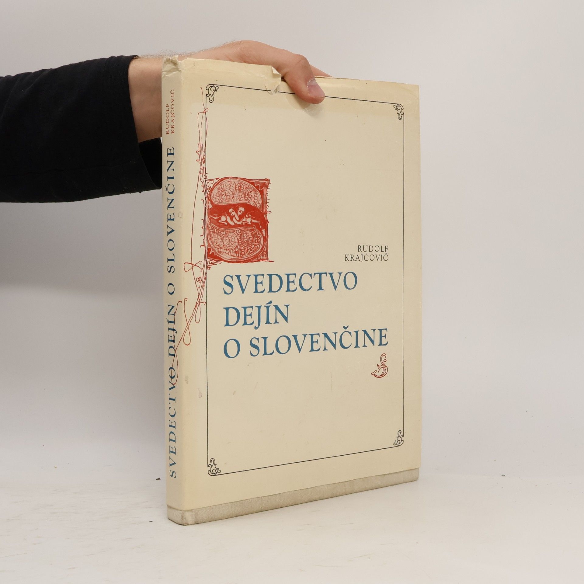 Rudolf Krajčovič Svedectvo dejín o slovenčine