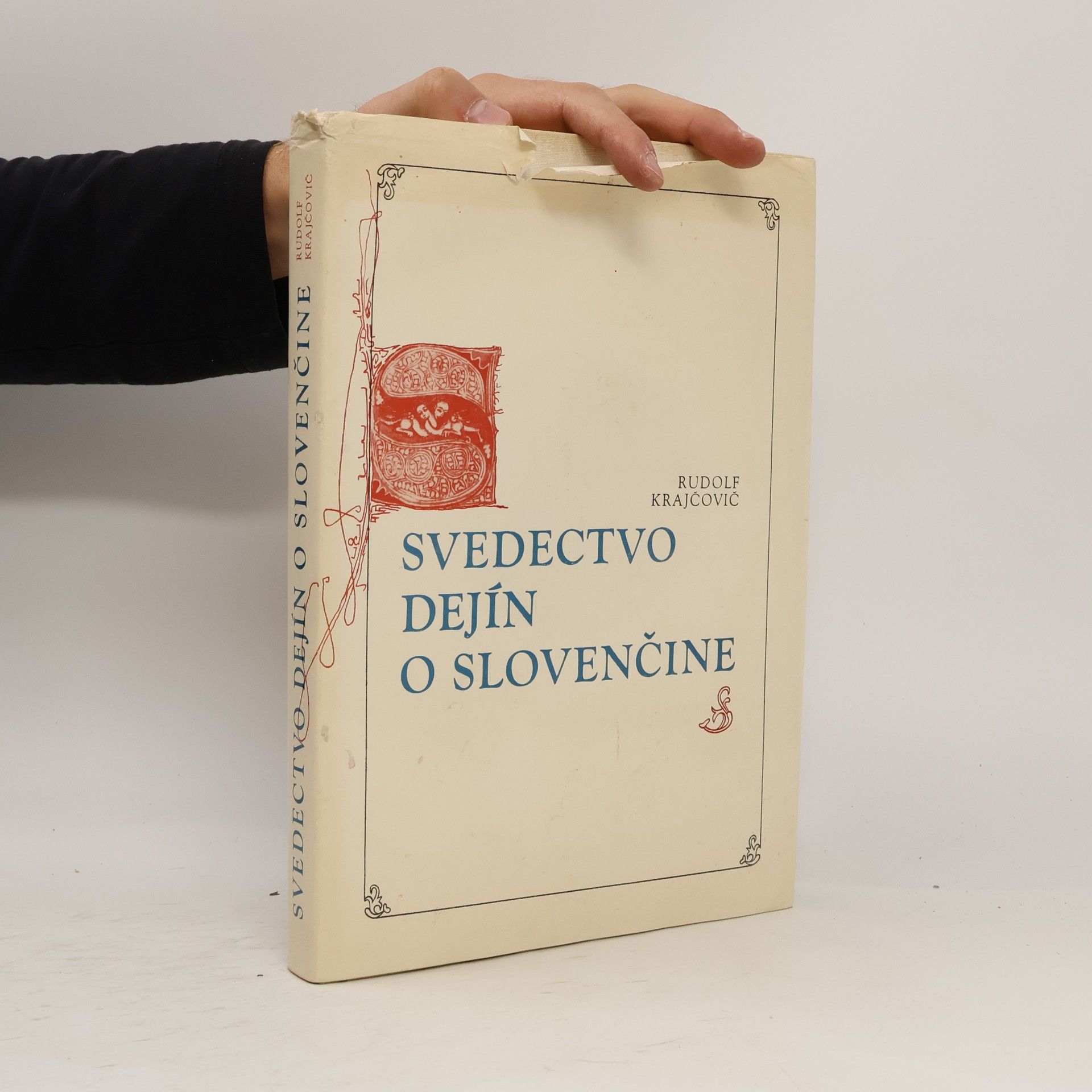 Rudolf Krajčovič Svedectvo dejín o slovenčine