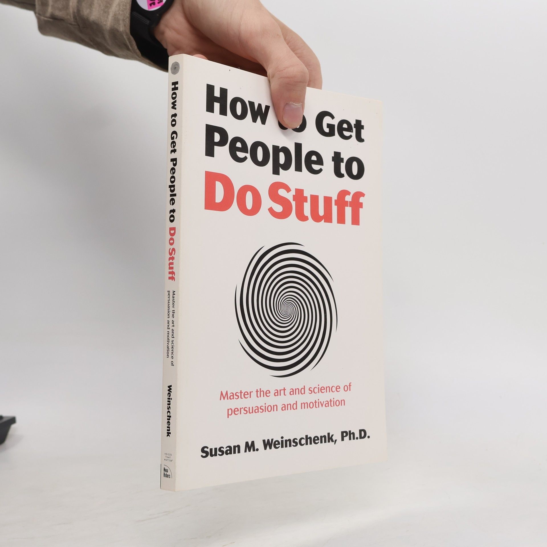 Susan Weinschenk How to Get People to Do Stuff