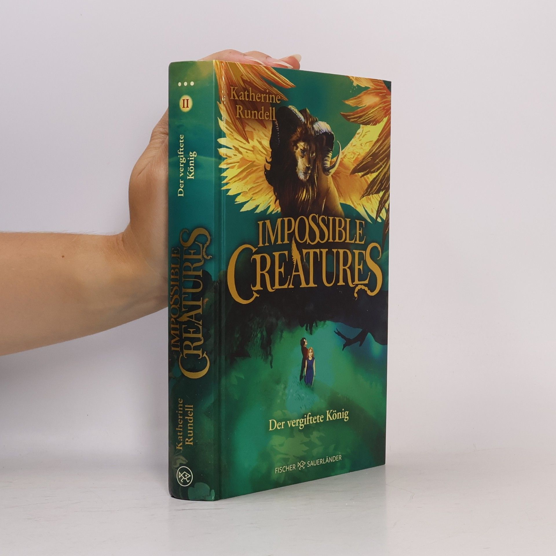 Katherine Rundell Impossible Creatures – Der vergiftete König