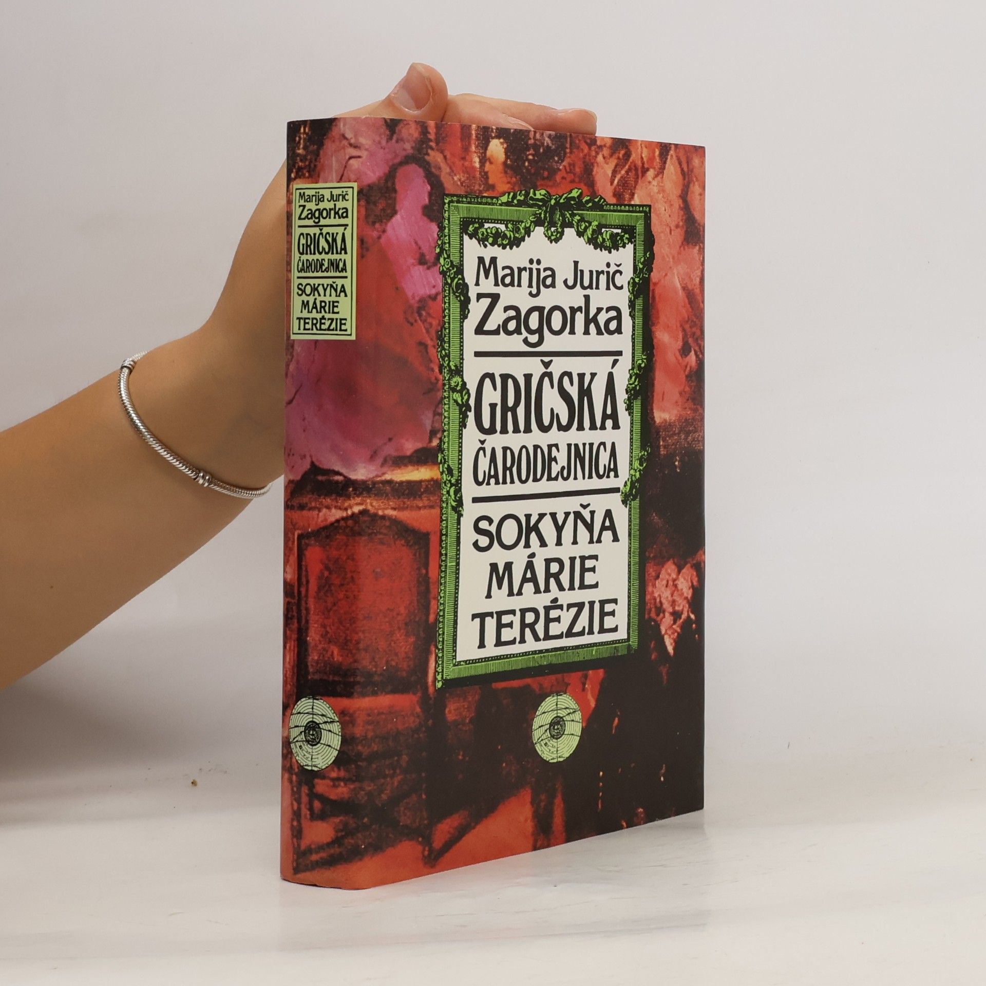 Marija Jurić Zagorka Gričská čarodejnica III. - Sokyňa Márie Terézie