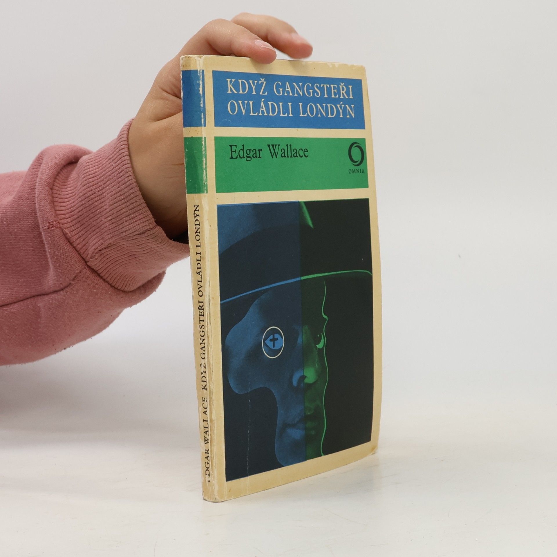 Edgar Wallace Když gangsteři ovládli Londýn