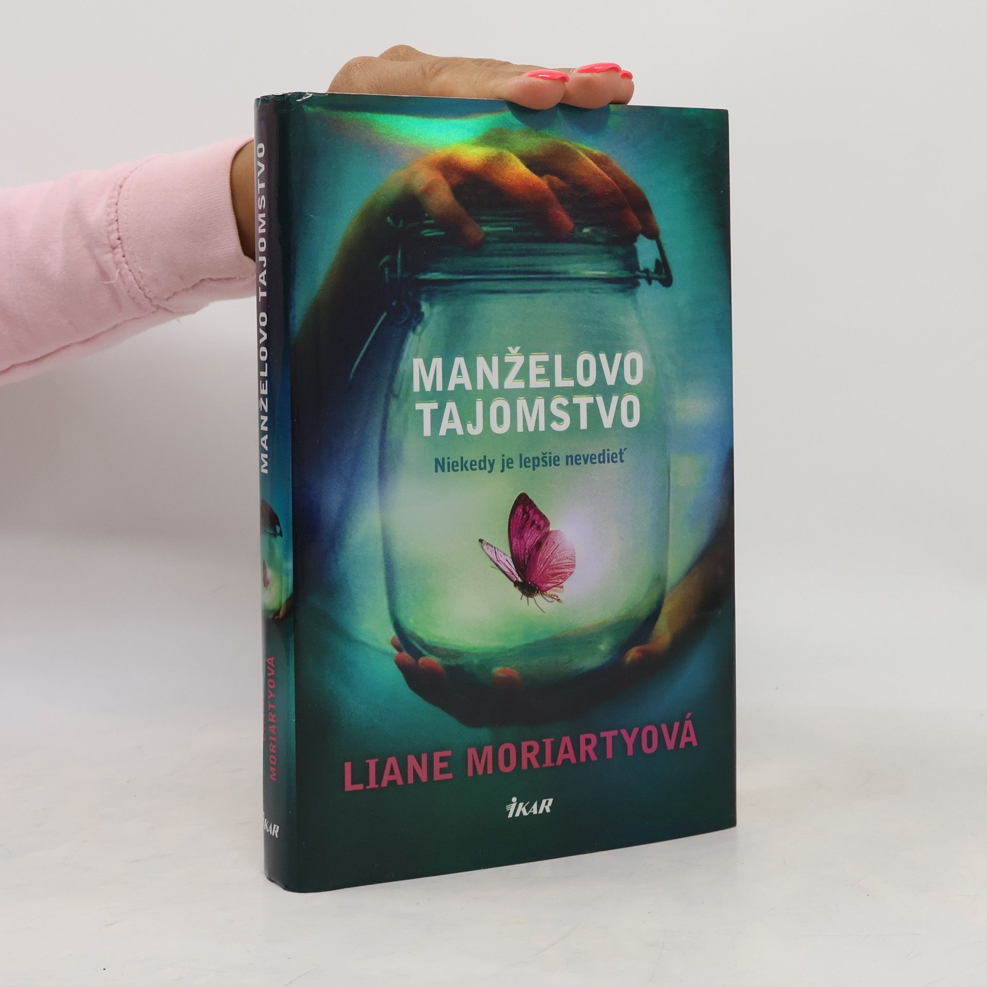 Liane Moriarty Manželovo tajomstvo