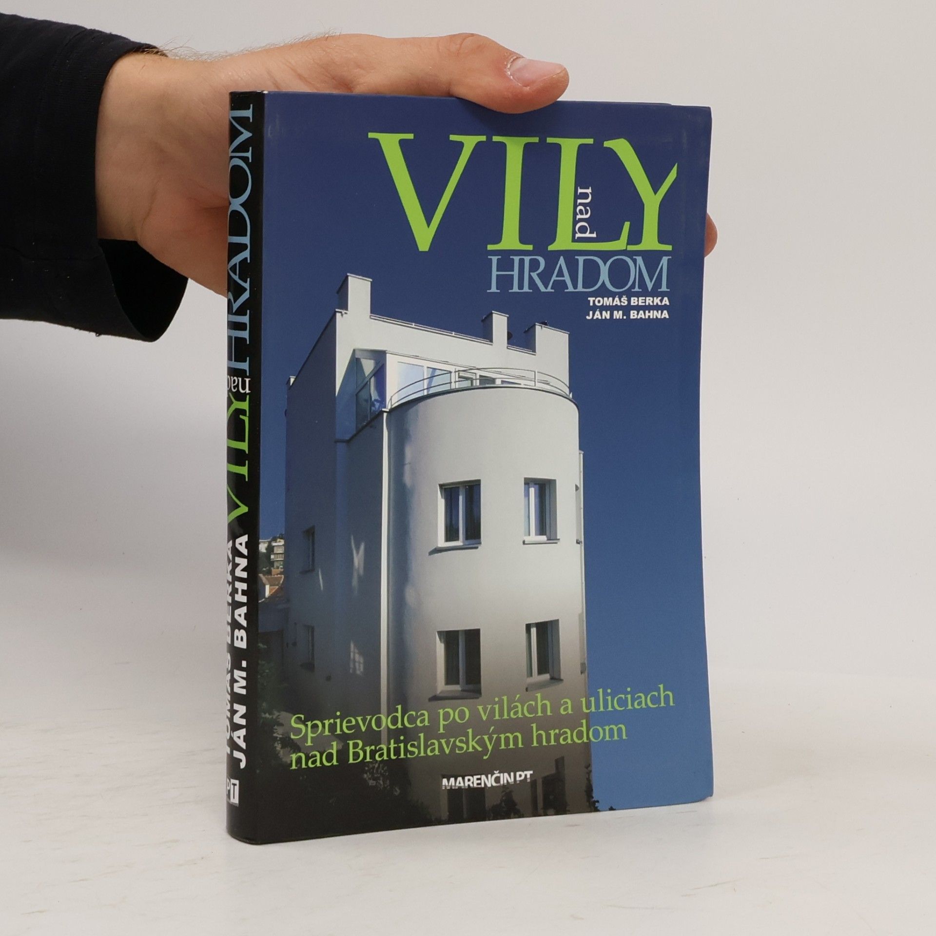 Ján Miloslav Bahna Vily nad hradom