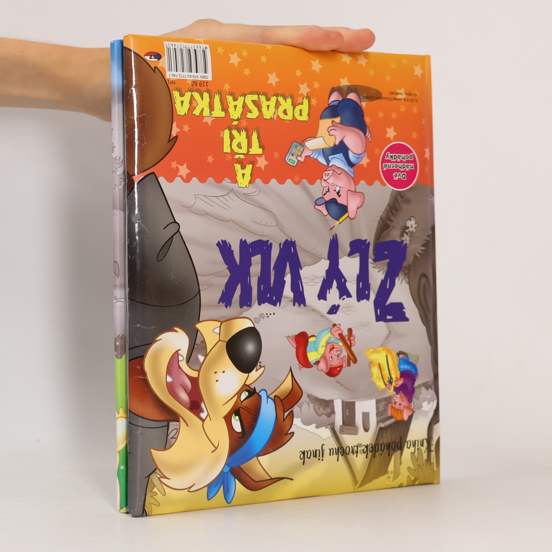 Various authors Kniha pohádek trochu jinak: Zlý vlk a Červená Karkulka, Zlý vlk a tři prasátka