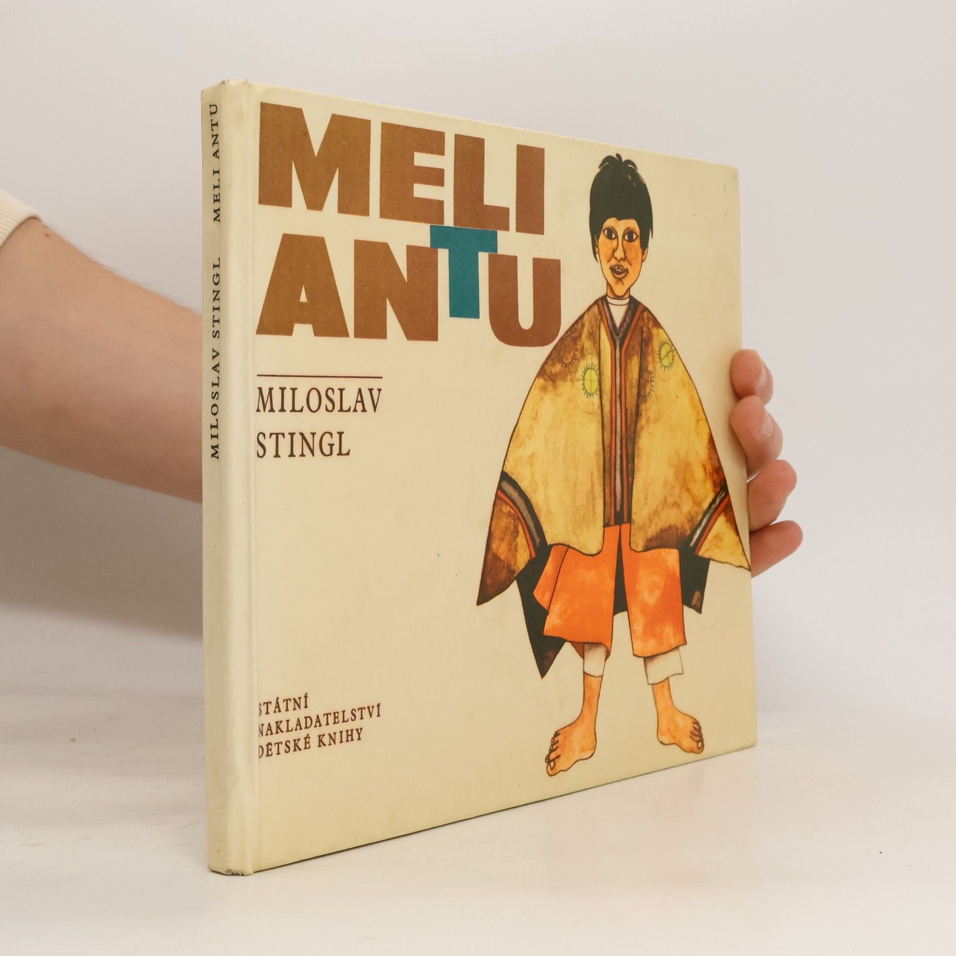 Miloslav Stingl Meli Antu, tvůj kamarád z Chile