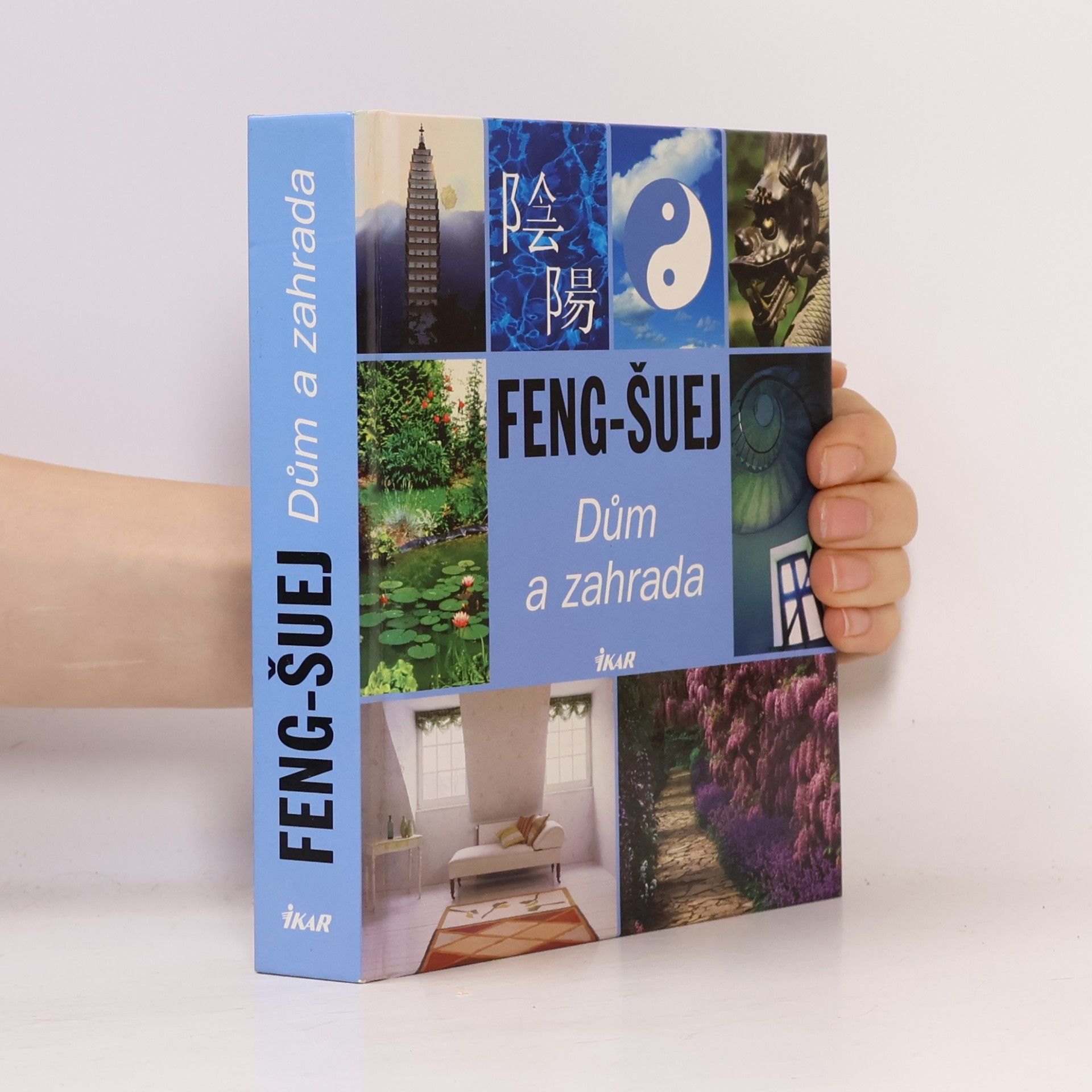 Autorenkollektiv Feng-šuej. Dům a zahrada