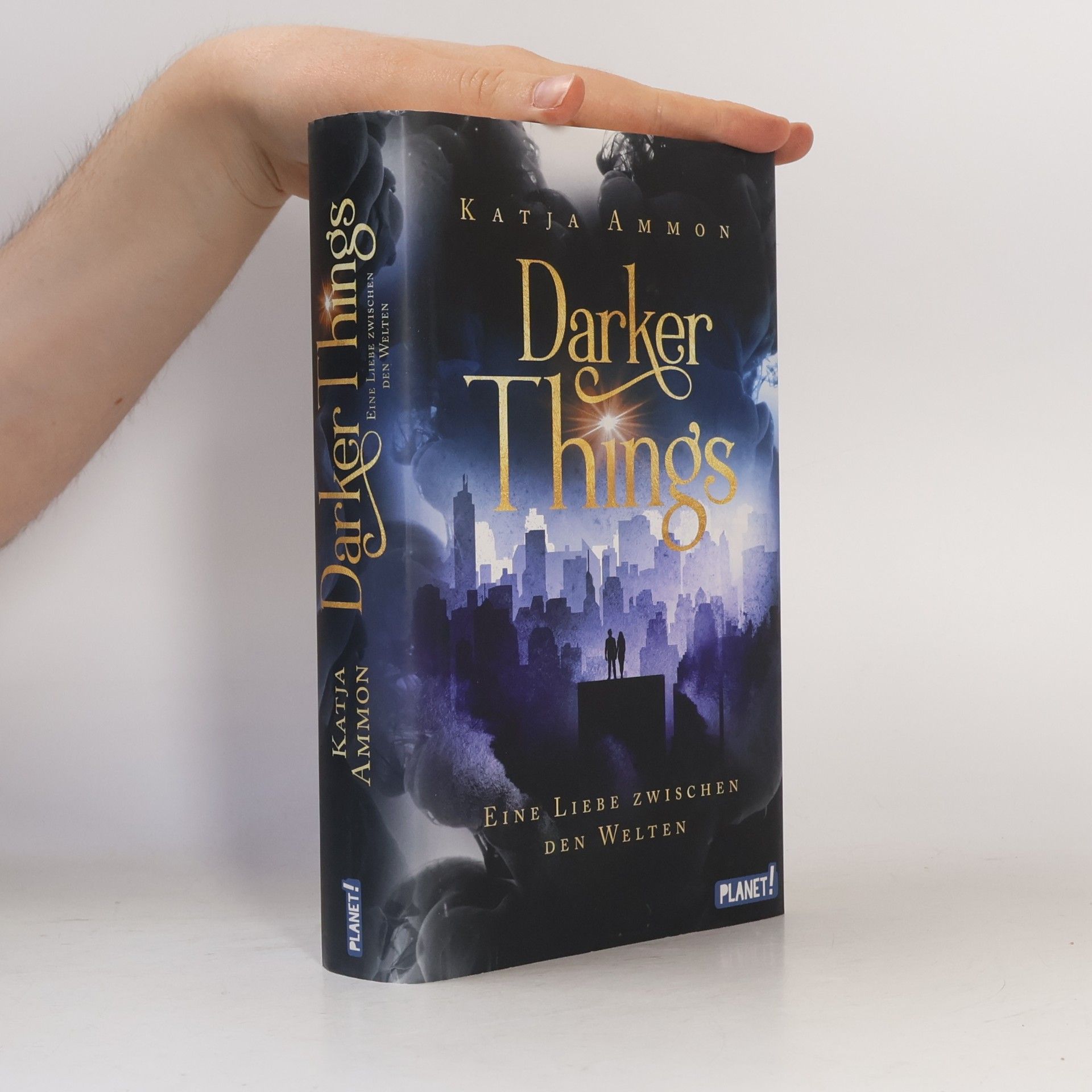 Katja Ammon Darker Things: Eine Liebe zwischen den Welten