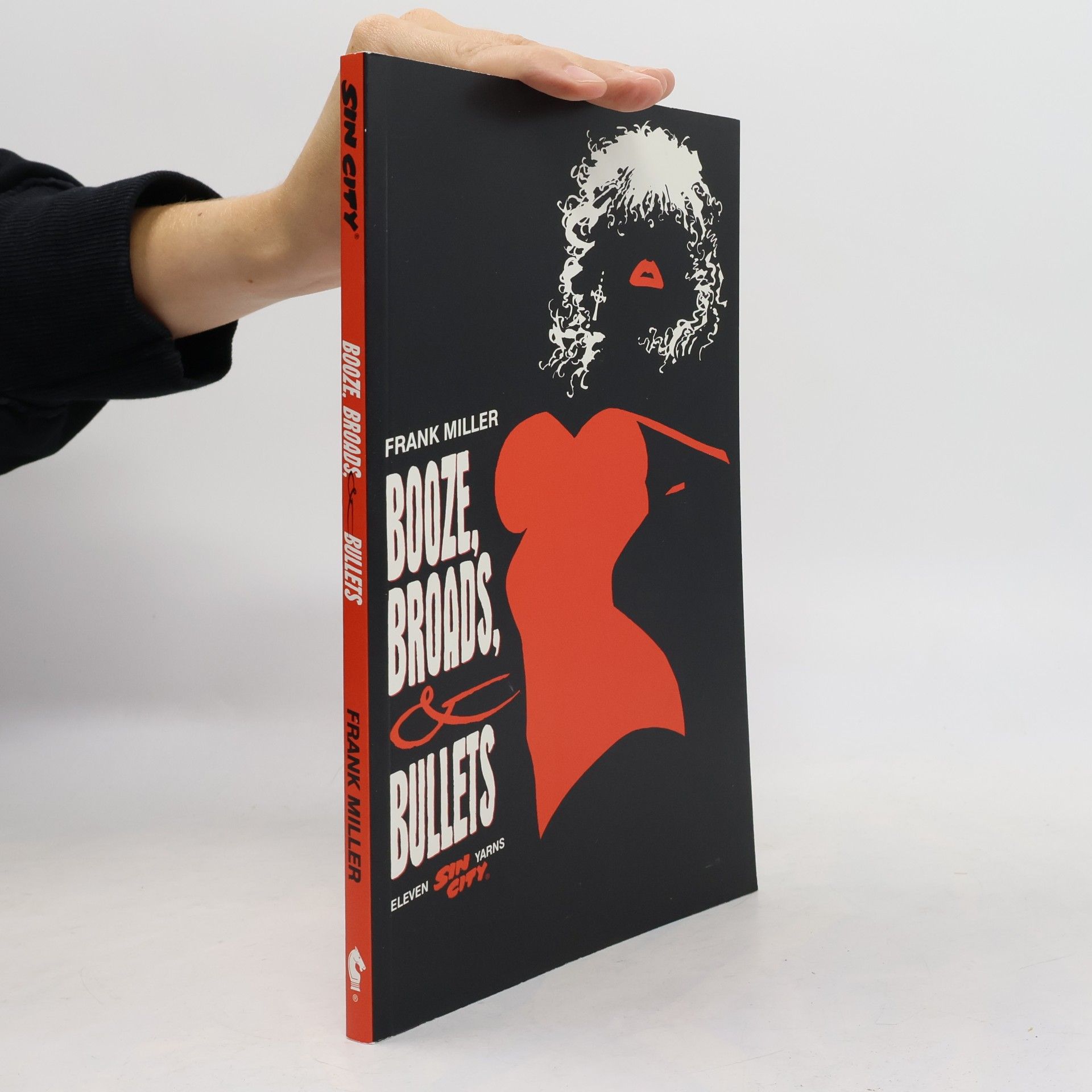 Frank Miller Booze, Broads and Bullets