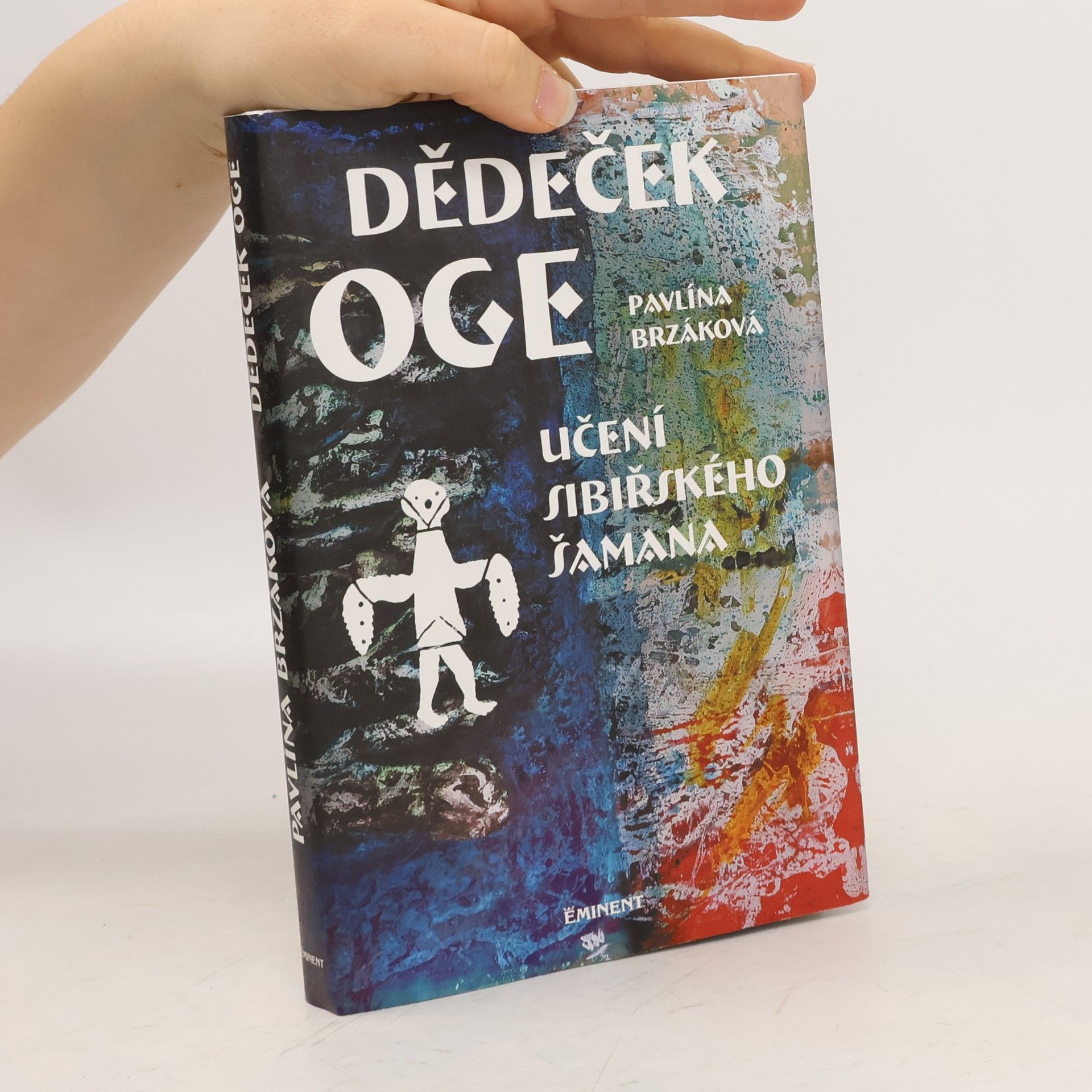 Dědeček Oge: Učení sibiřského šamana