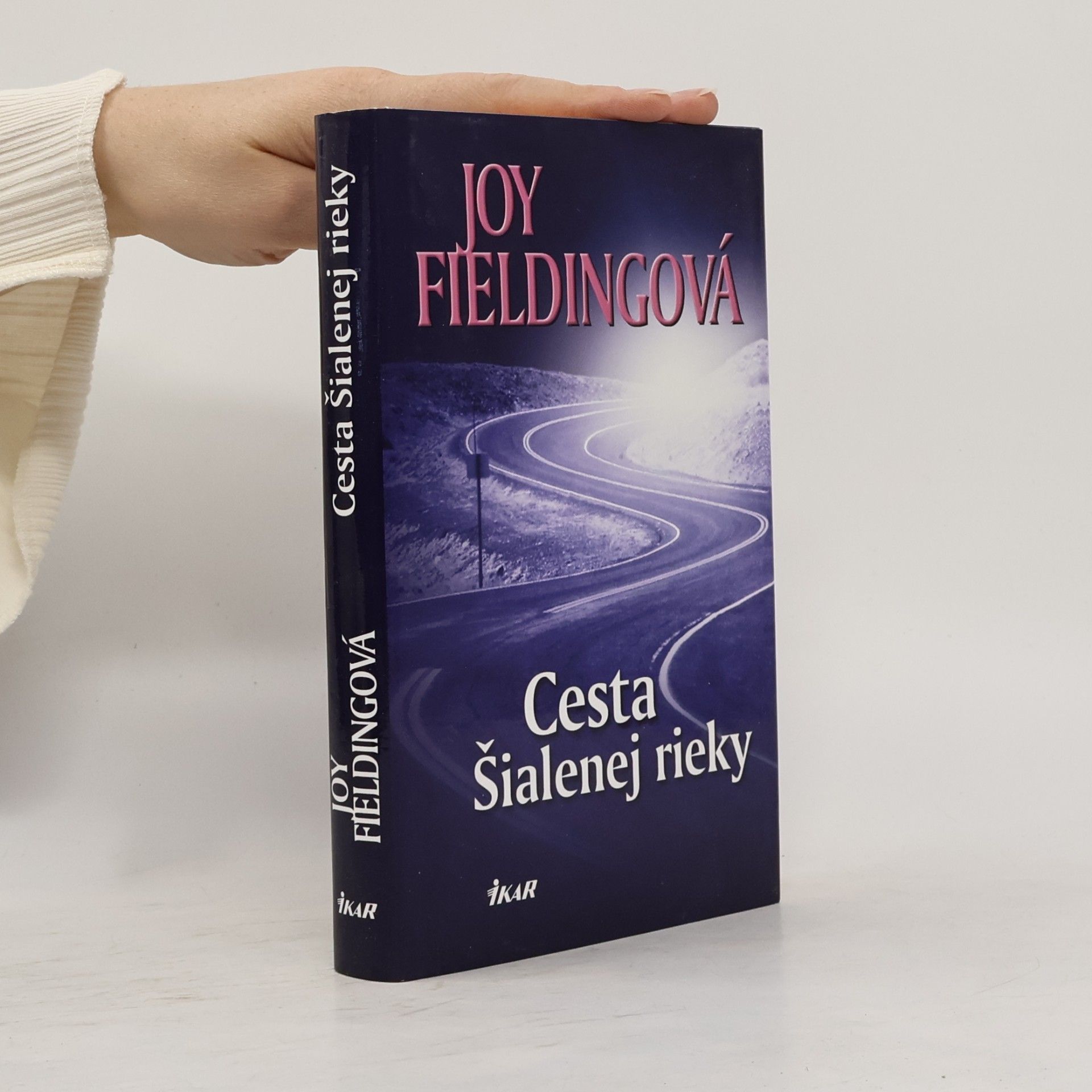 Joy Fielding Cesta Šialenej rieky