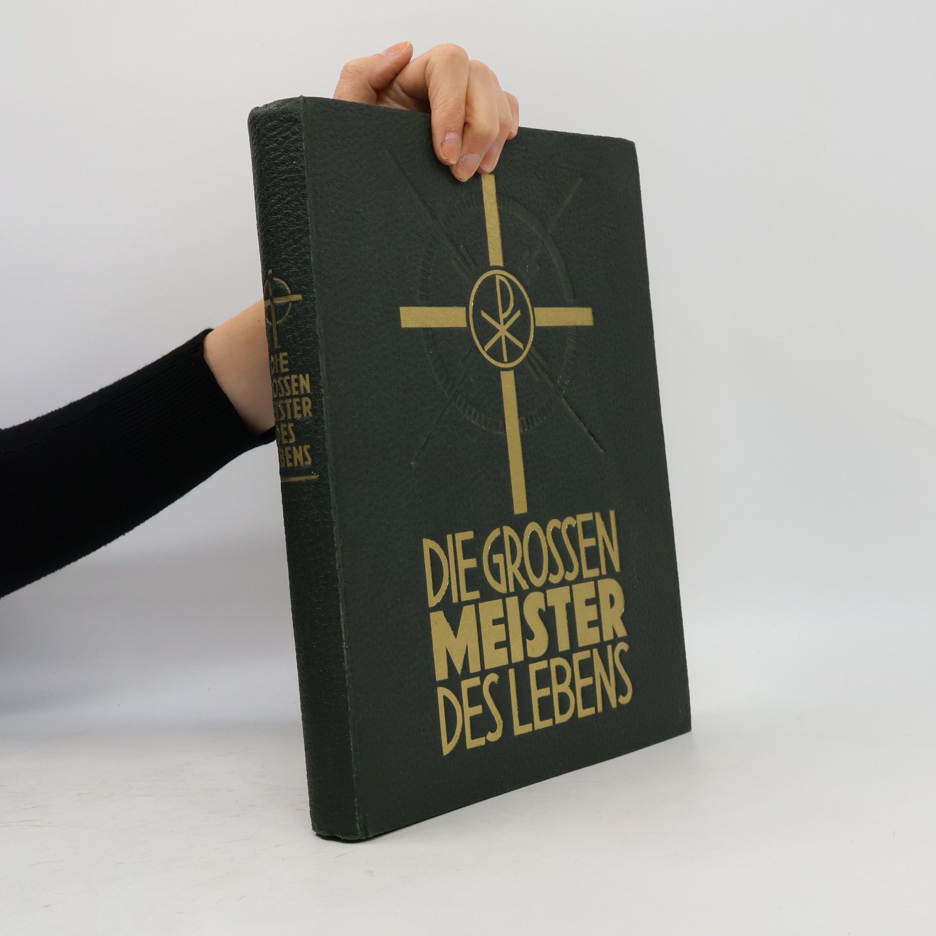 Die großen Meister des Lebens