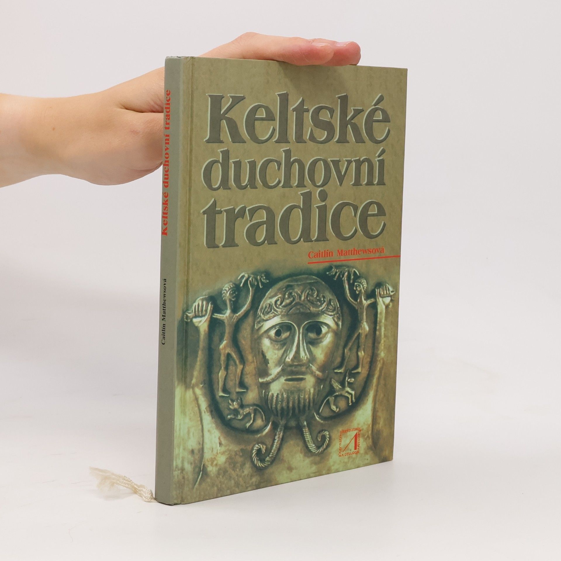 Caitlín Matthews Keltské duchovní tradice