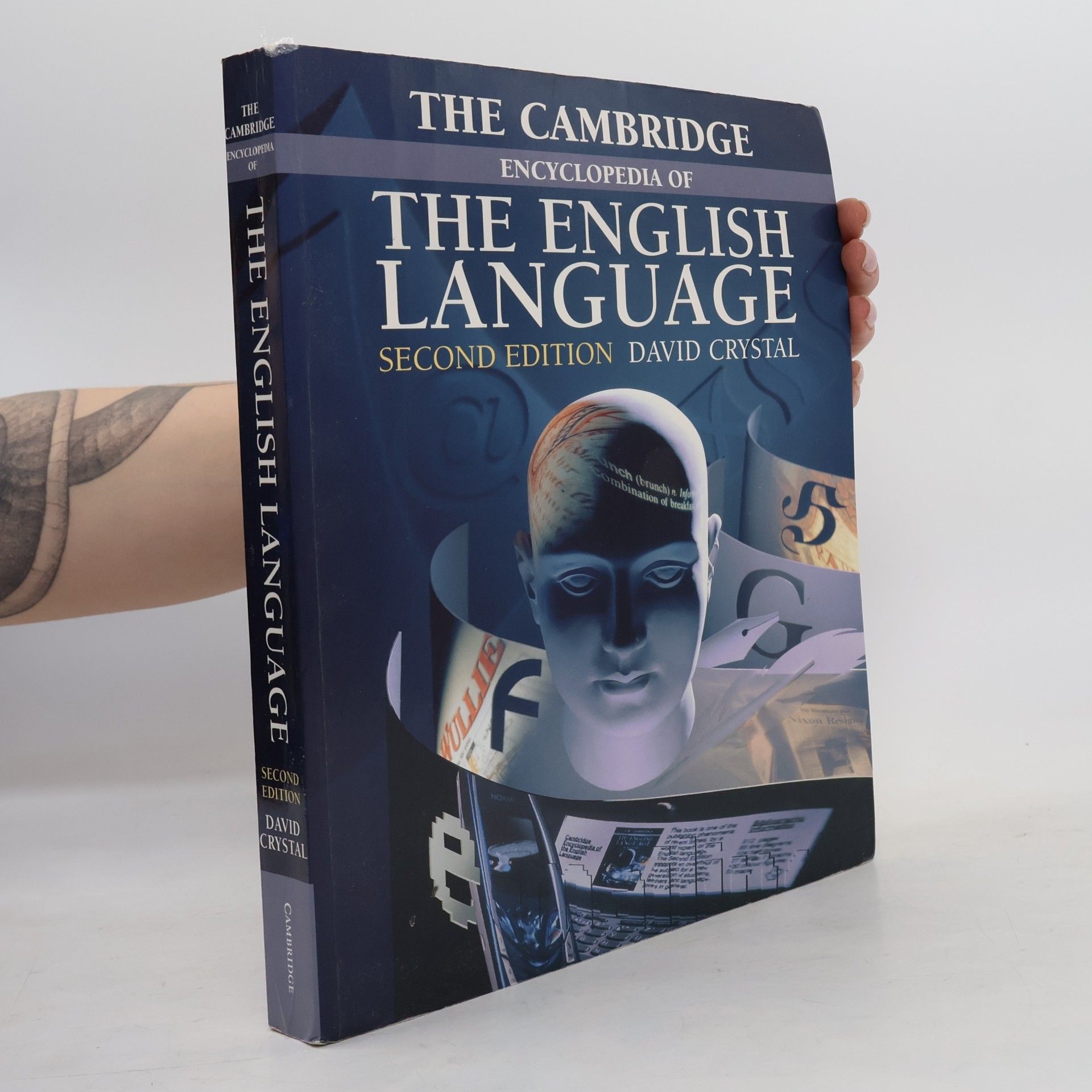 David Crystal The Cambridge encyclopedia of the English language