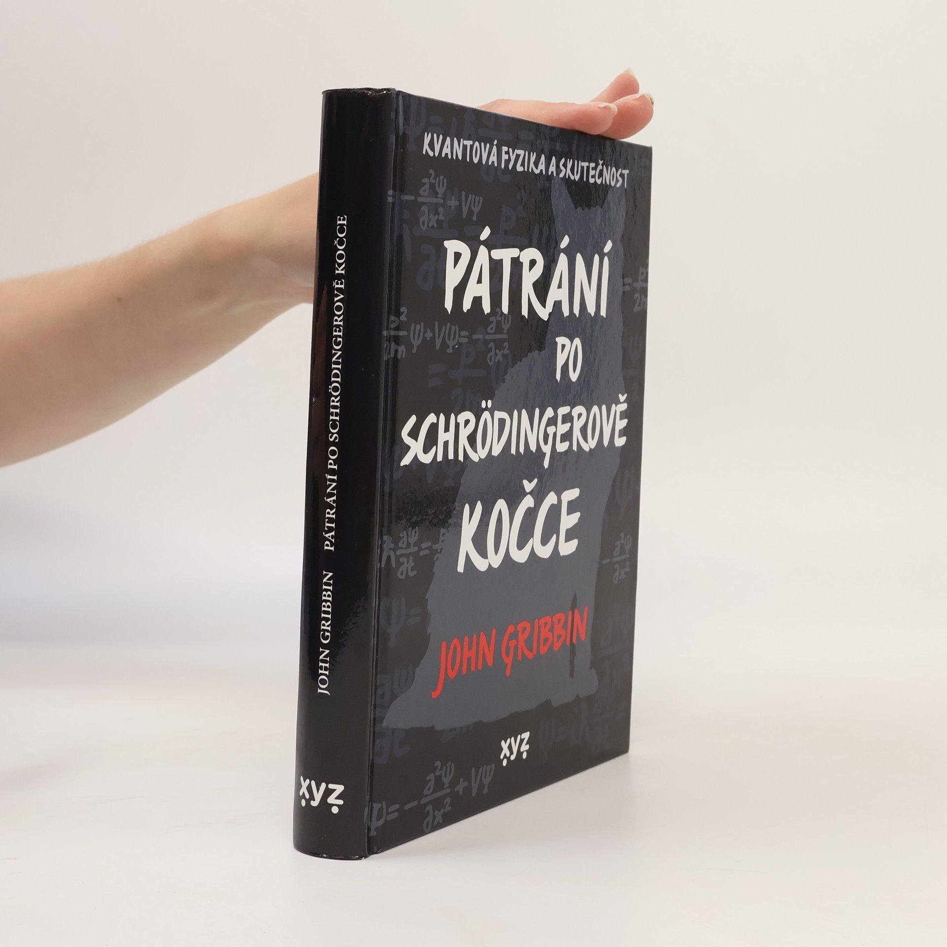 John R. Gribbin Pátrání po Schrödingerově kočce