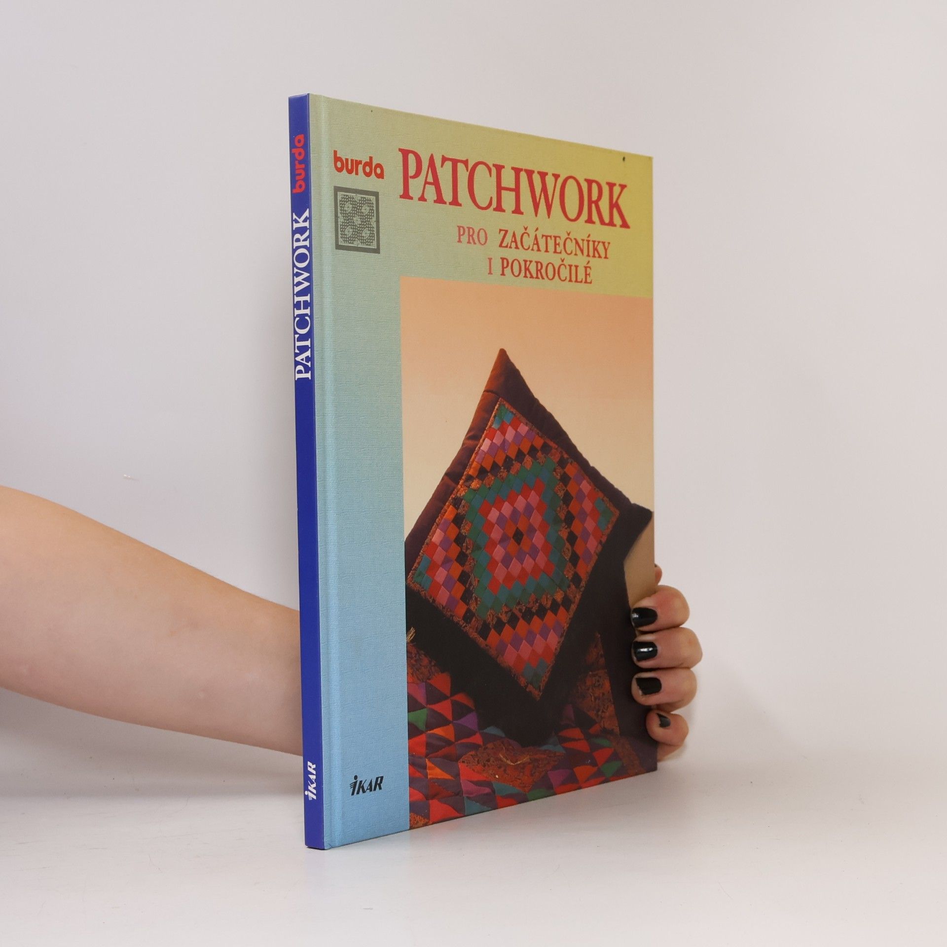 Autores varios Patchwork pro začátečníky i pokročilé