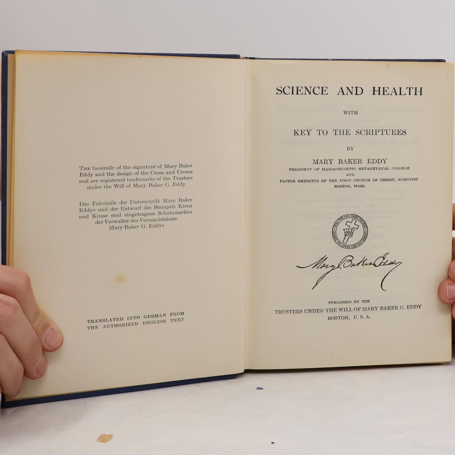 Mary Baker Eddy Science and Health with Key to the Scriptures. Wissenschaft und Gesundheit mit Schlüssel zür heiligen Schrift