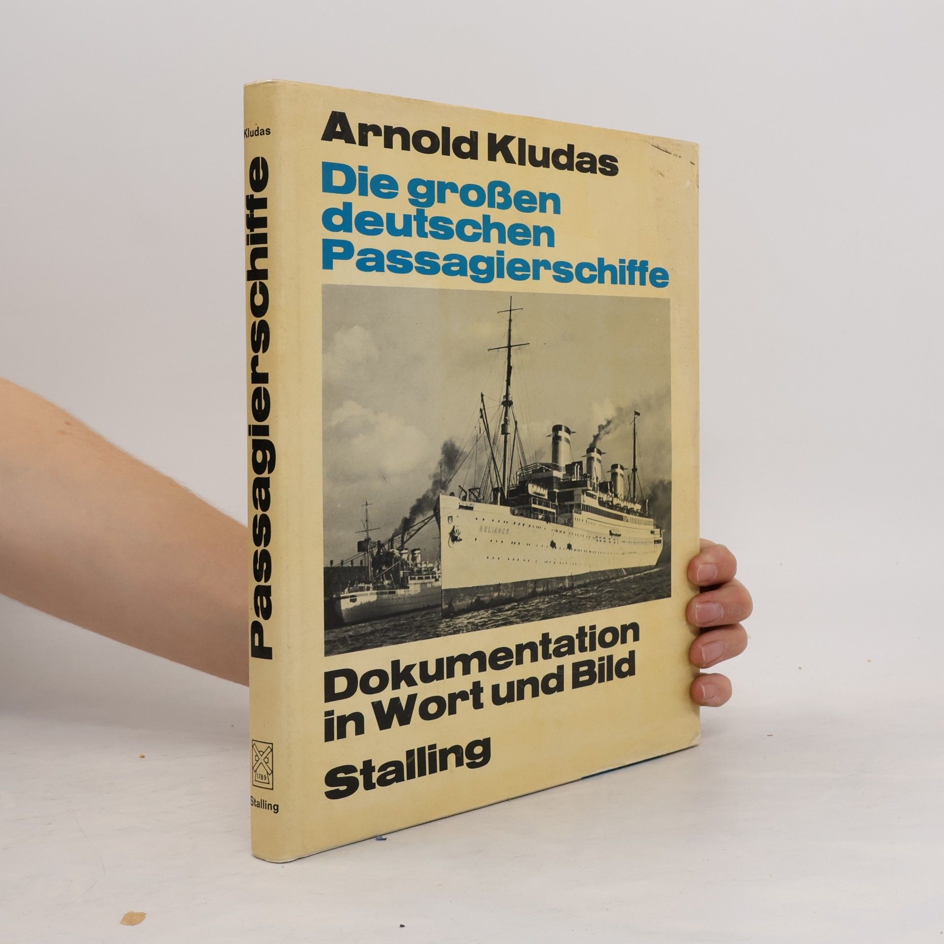 Arnold Kludas Die grossen deutschen Passagierschiffe
