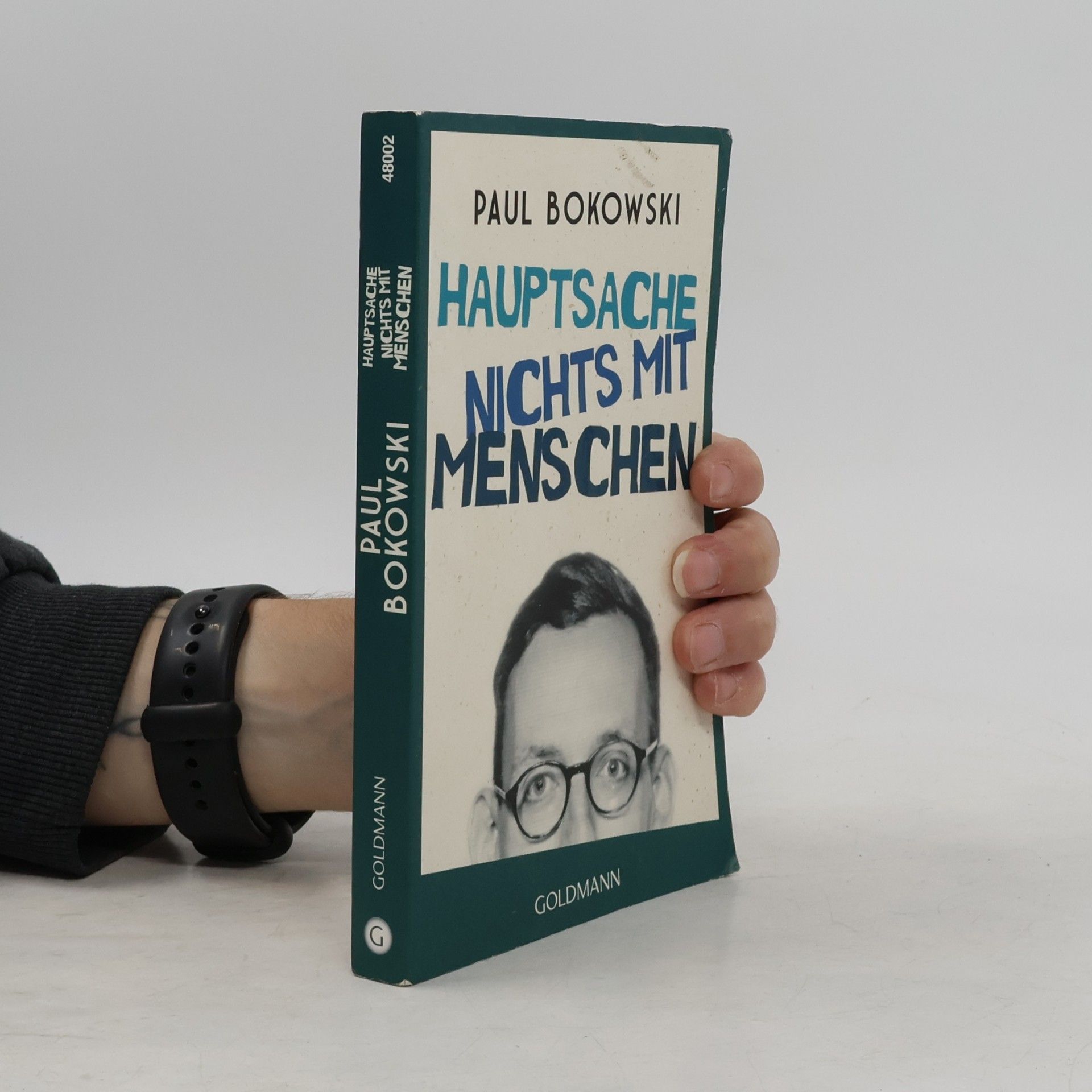 Paul Bokowski Hauptsache nichts mit Menschen